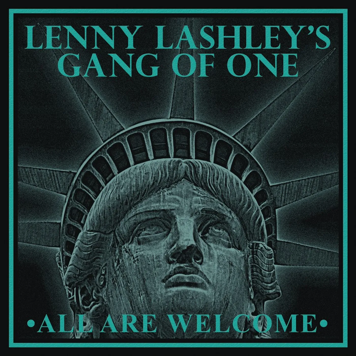Lenny Lashley's Gang of One All Are Welcome Vinyl Record