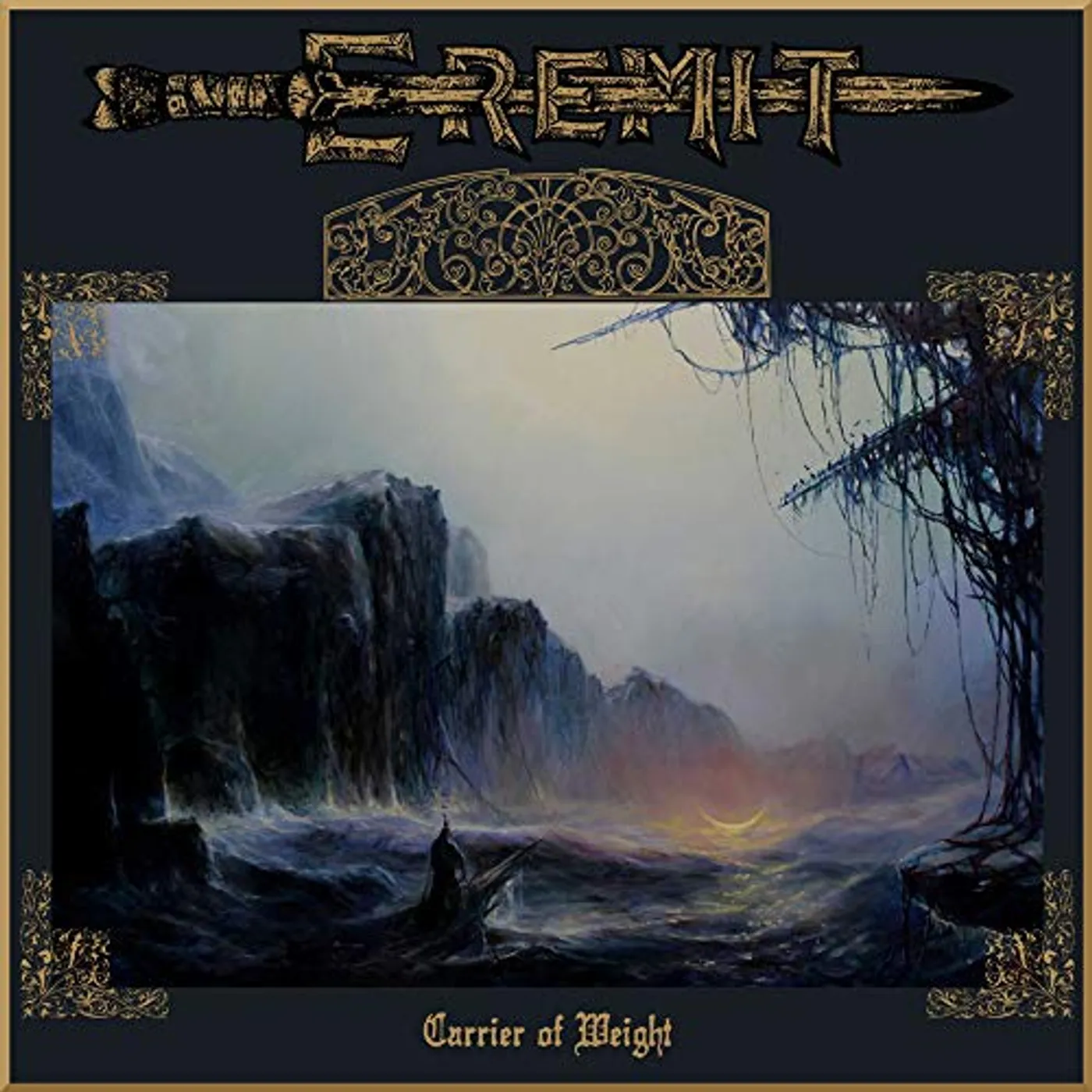 Eremit CARRIER OF WEIGHT CD
