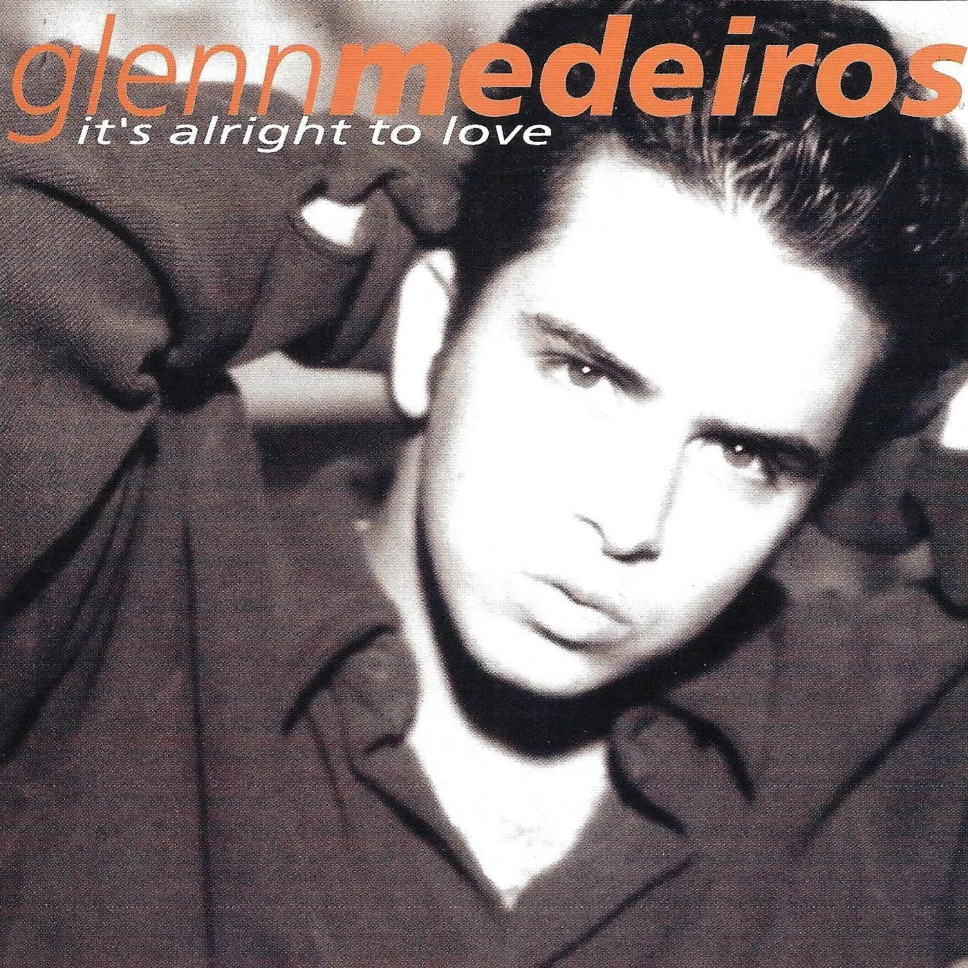 Glenn Medeiros IT'S ALRIGHT TO LOVE CD