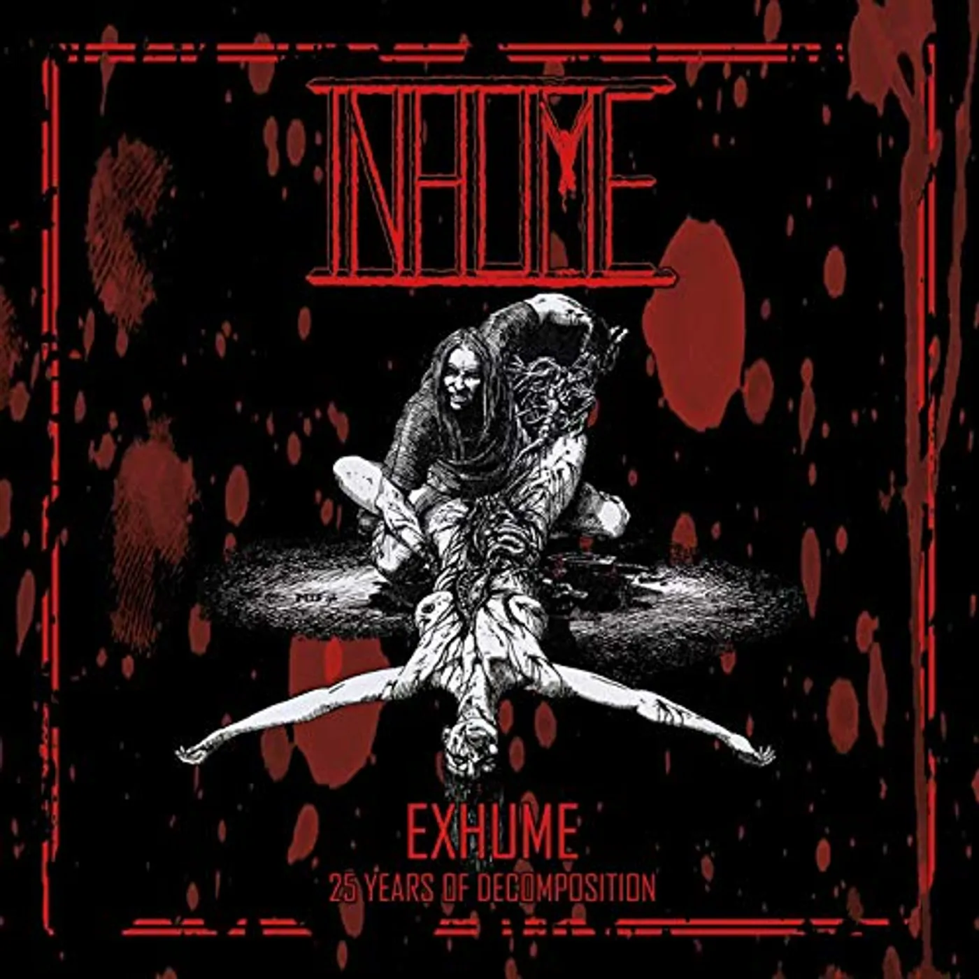 Inhume EXHUME: 25 YEARS OF DECOMPOSITION CD