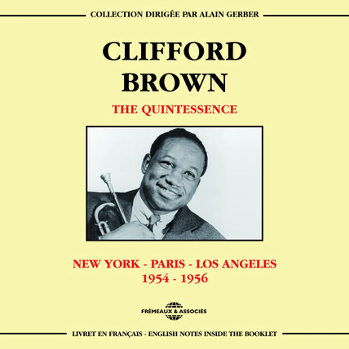 Clifford Brown QUINTESSENCE: C. BROWN 1954-56 CD