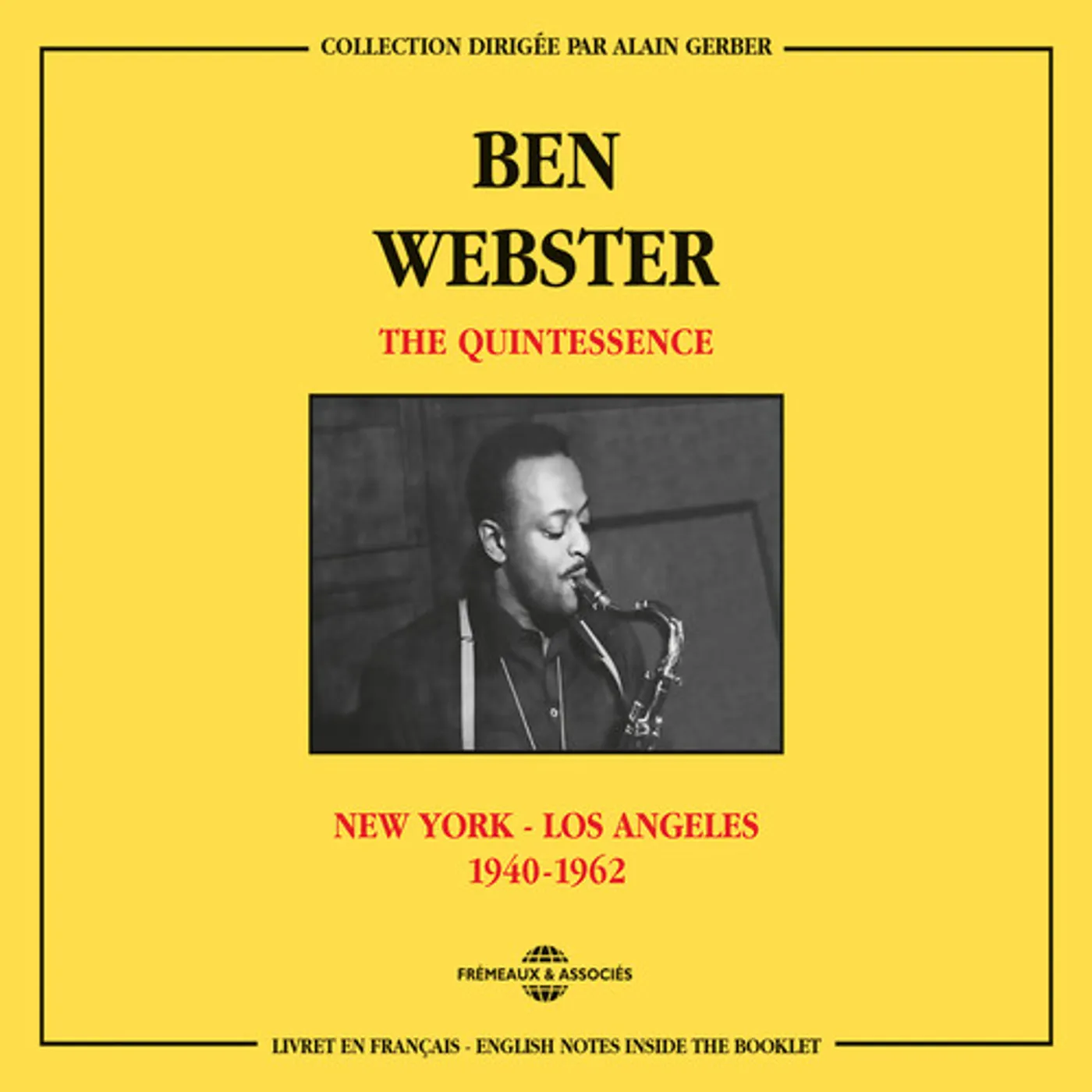 Ben Webster NEW YORK - LOS ANGELES 1940-62 CD