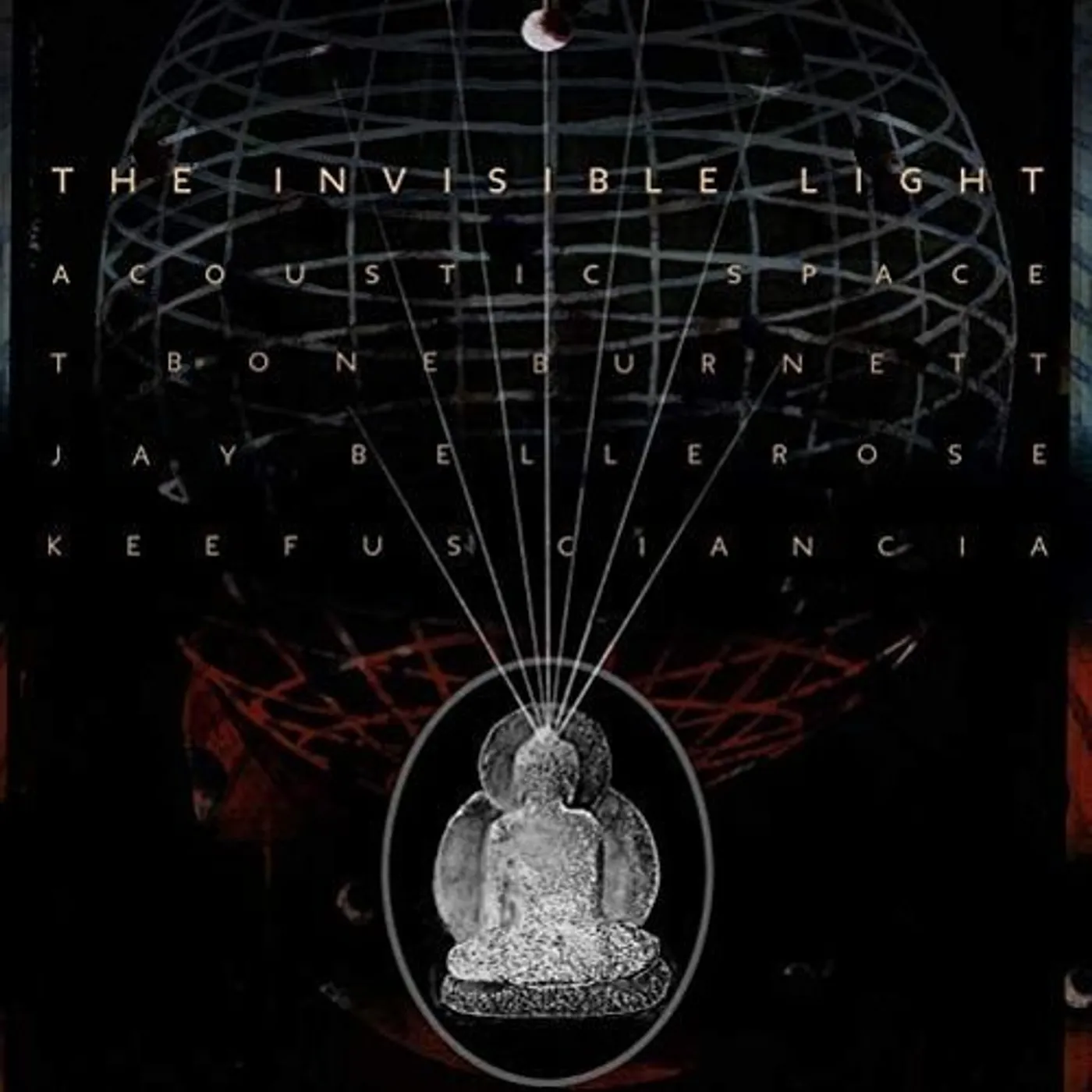 T Bone Burnett Invisible Light: Acoustic Space Vinyl Record