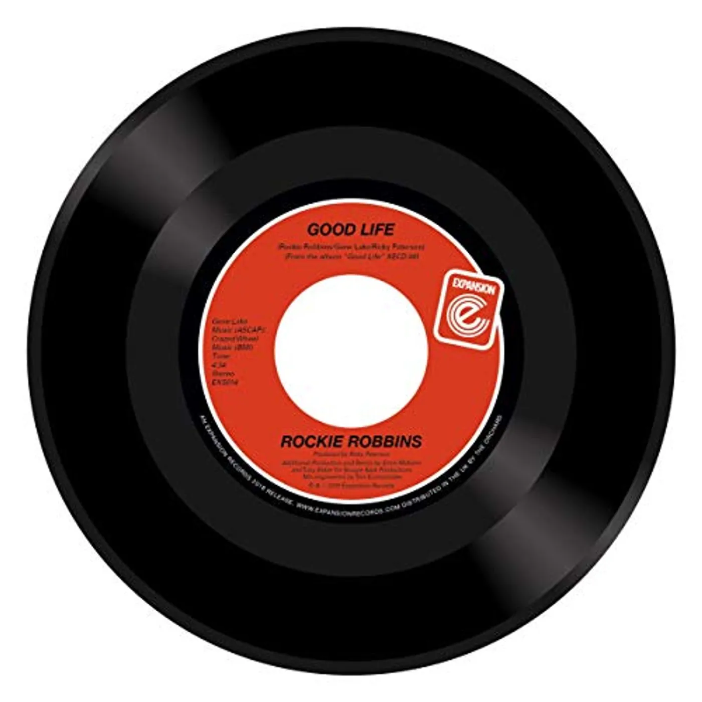 Rockie Robbins GOOD LIFE / LET'S GROOVE Vinyl Record