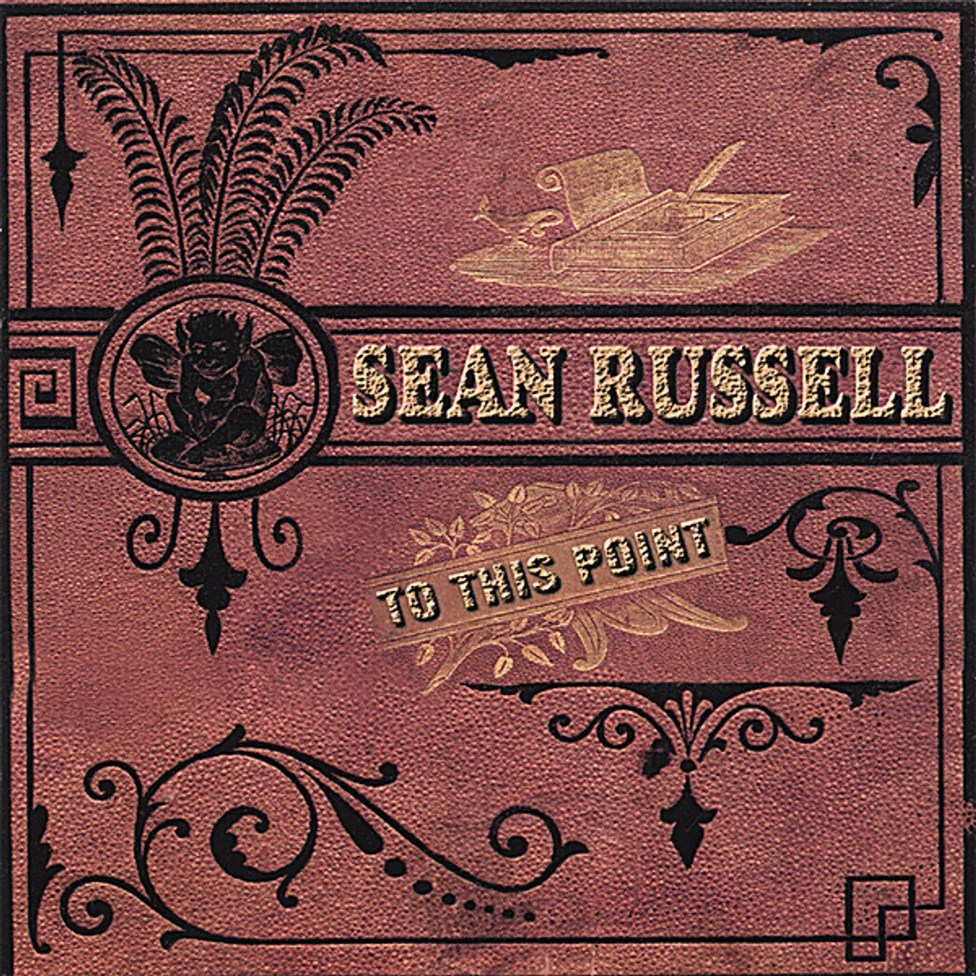 Sean Russell TO THIS POINT CD