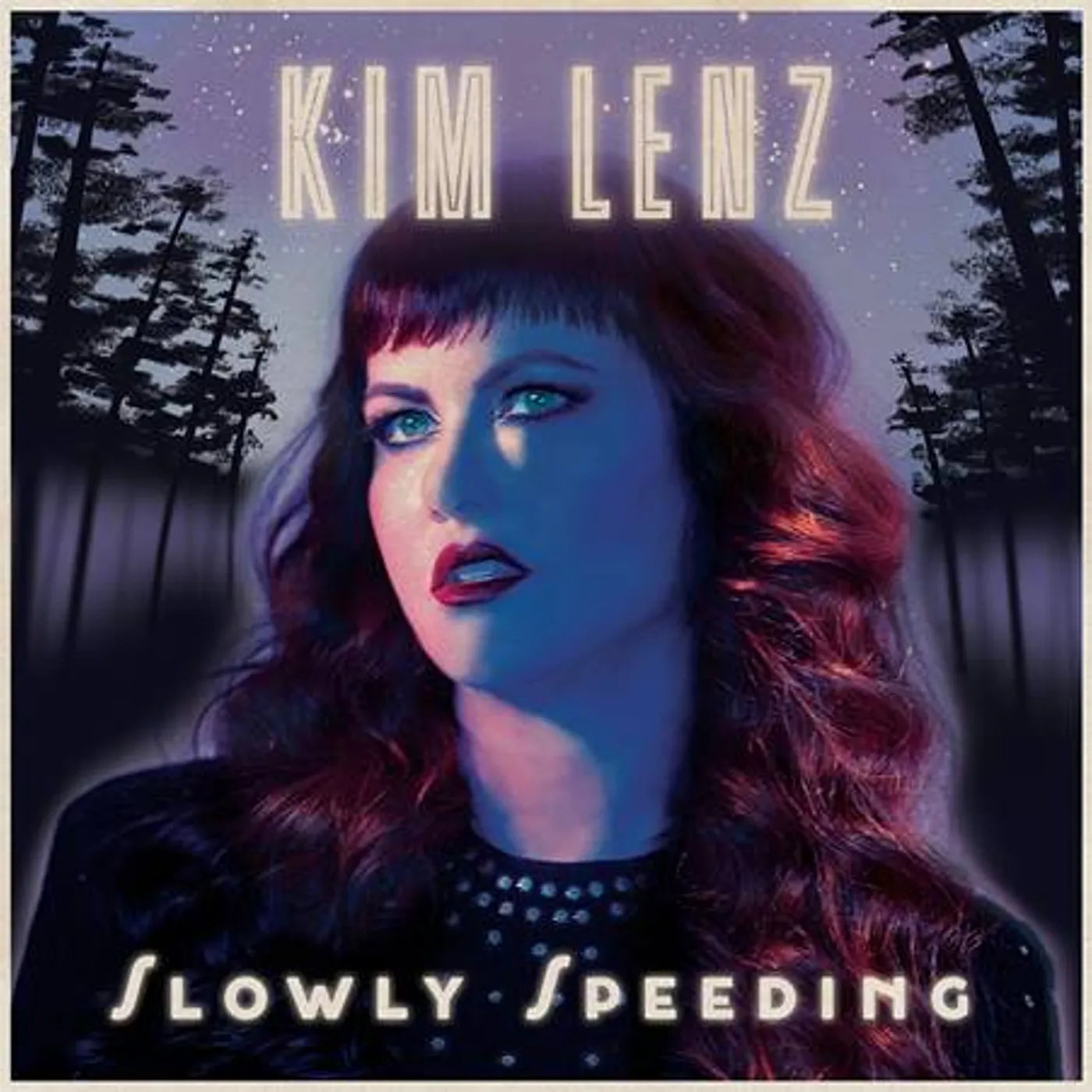 Kim Lenz Slowly Speeding Vinyl Record