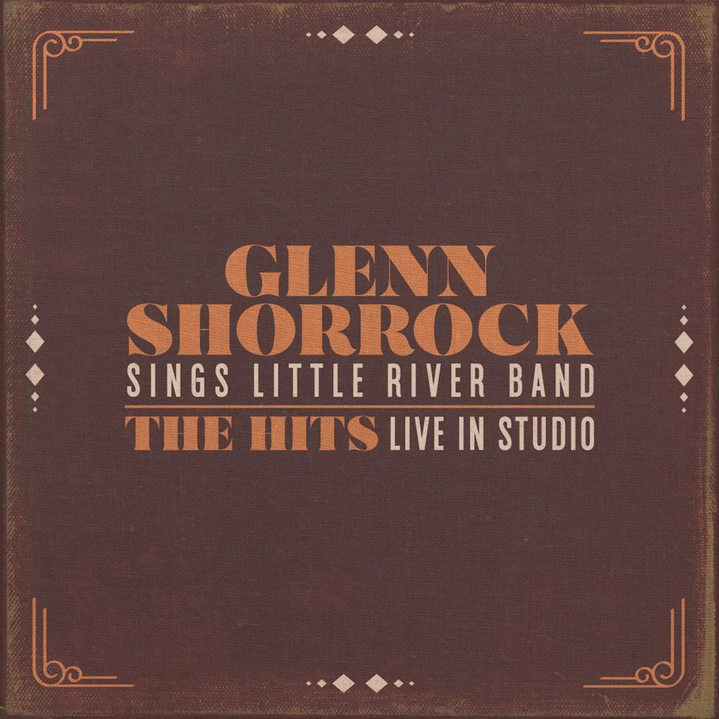GLENN SHORROCK SINGS LITTLE RIVER BAND CD