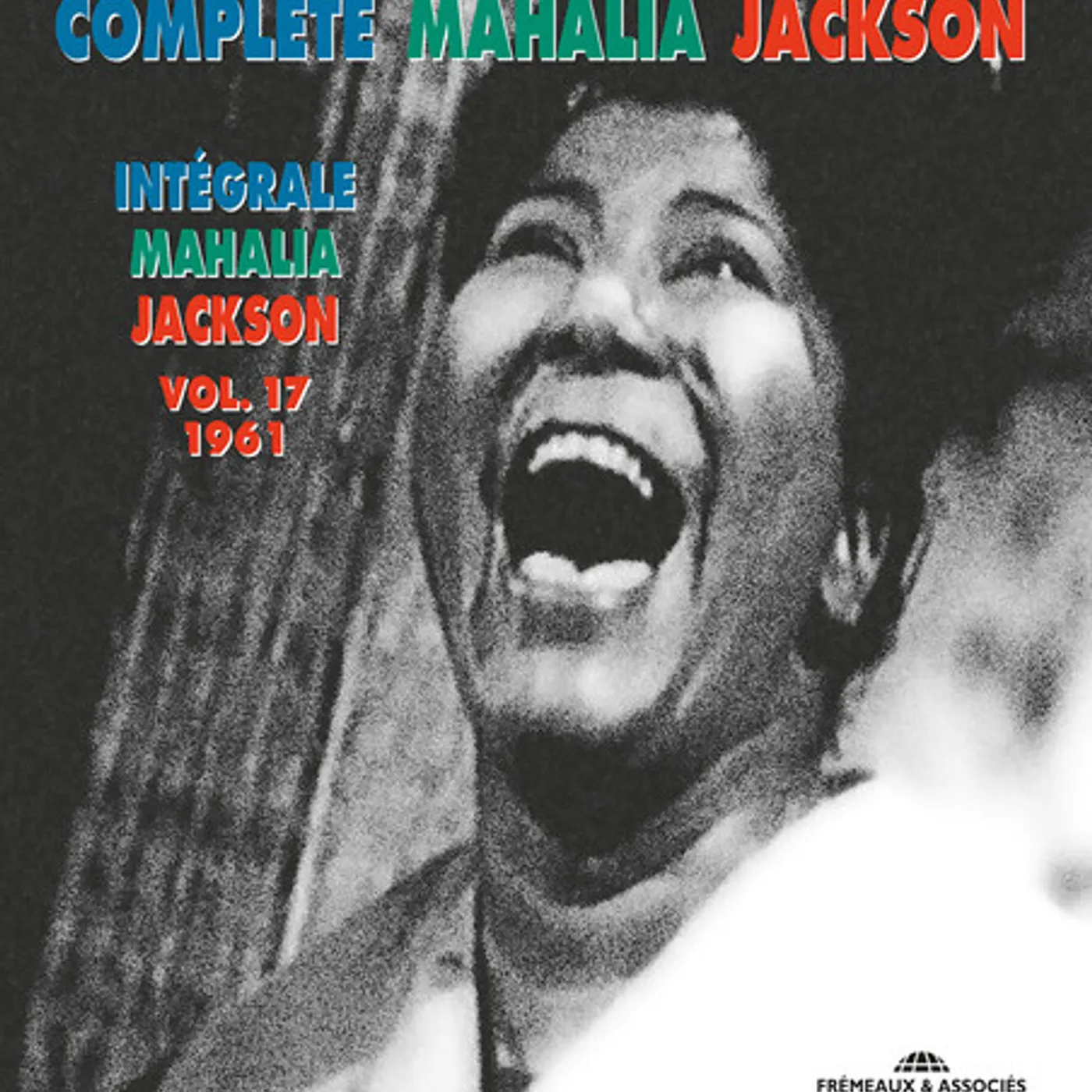 V17: COMPLETE MAHALIA JACKSON CD