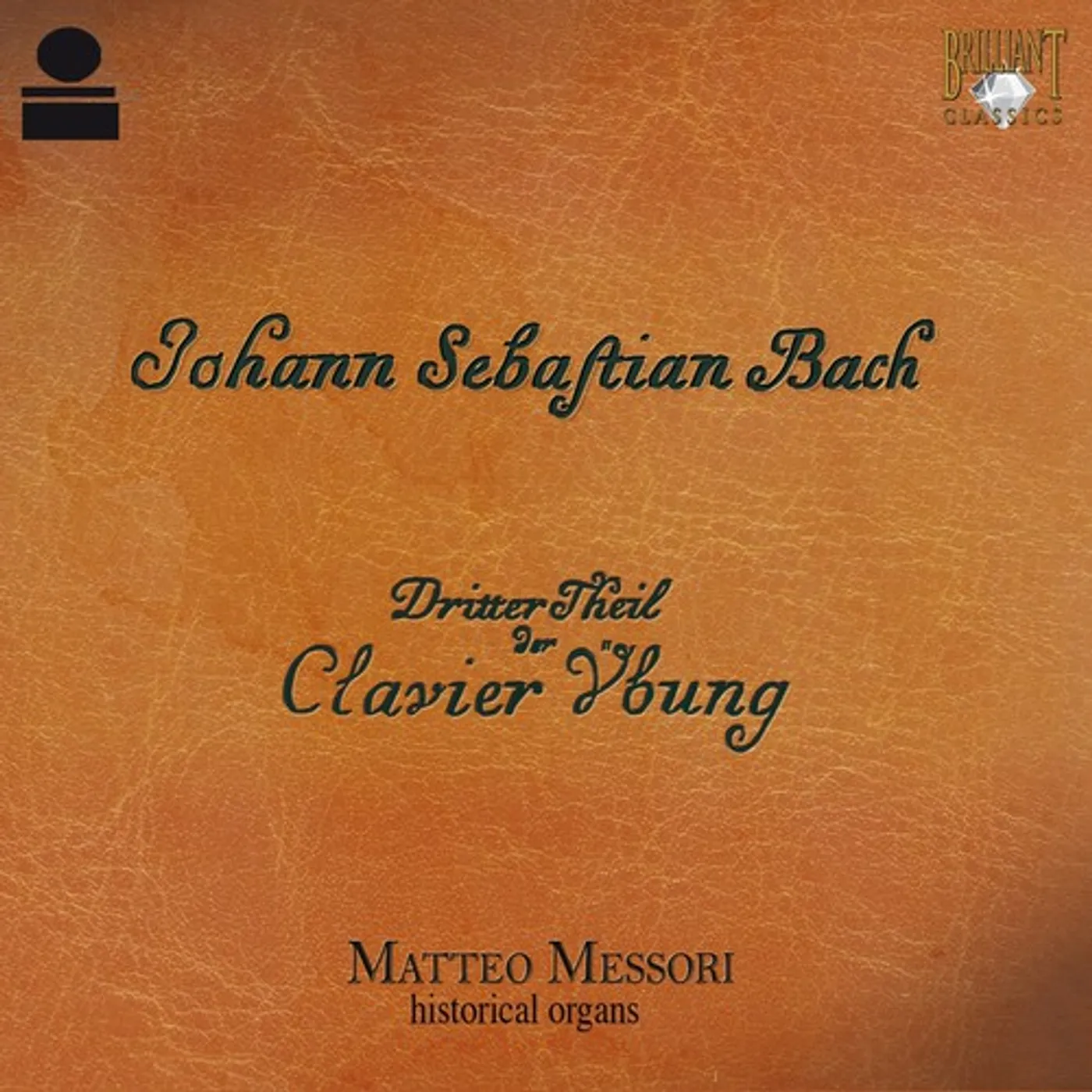 Matteo Messori CLAVIER UBUNG, DRITTER TEIL Super Audio CD