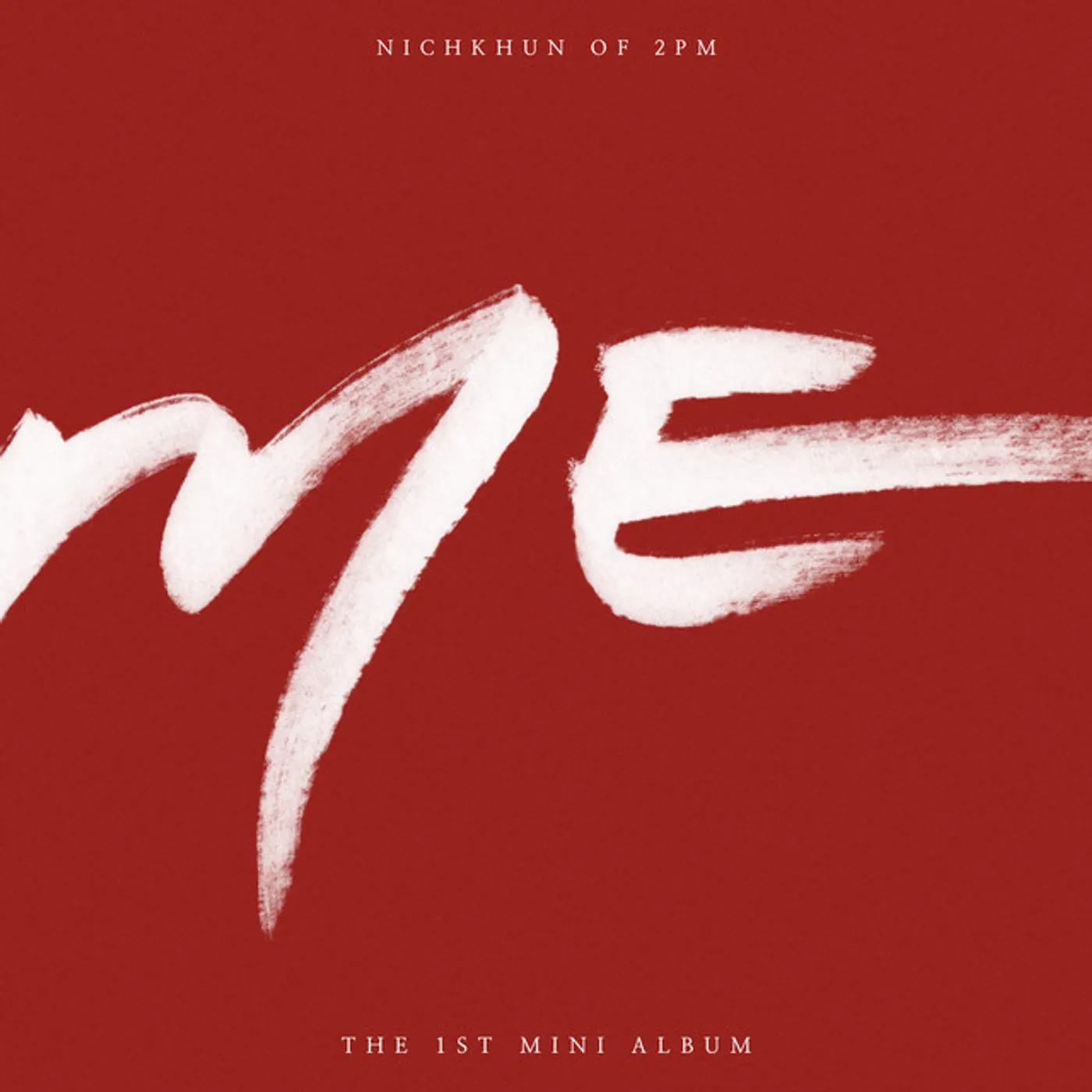 NICHKHUN 1ST MINI ALBUM: ME CD
