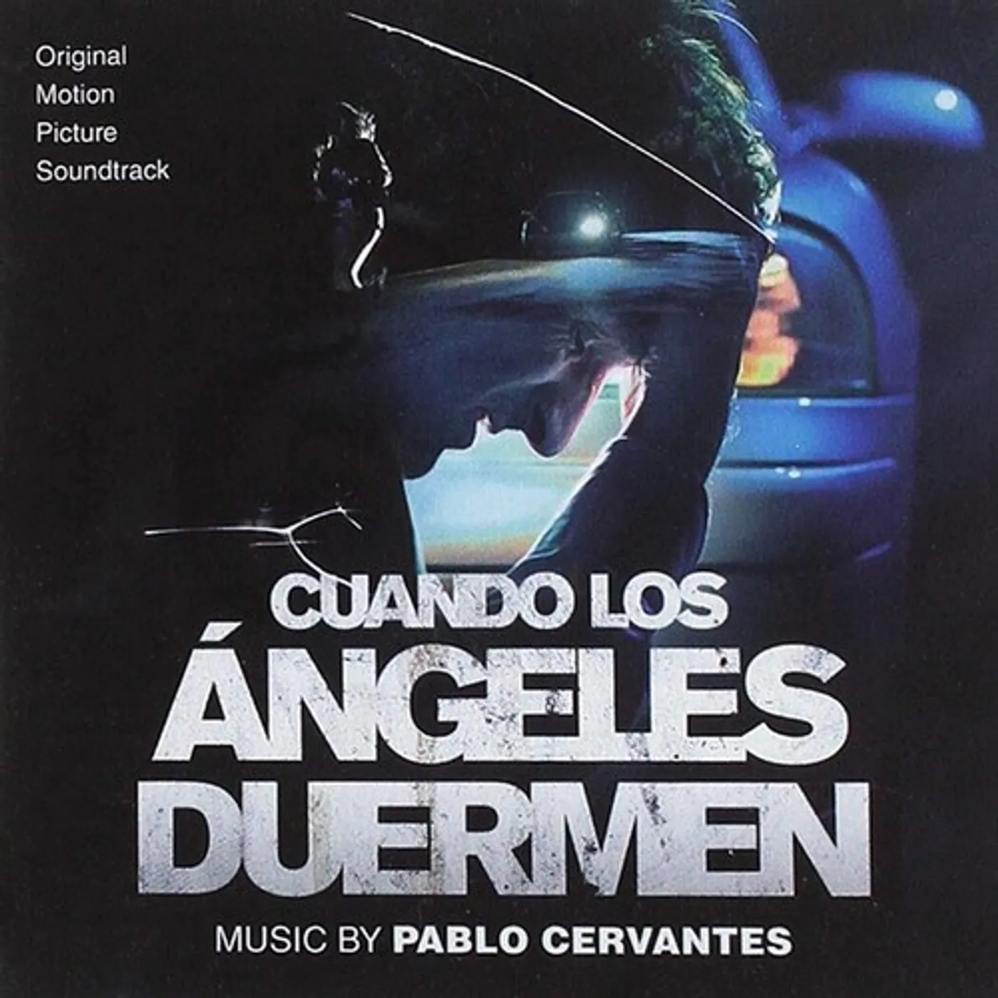 Pablo Cervantes CUANDO LOS ANGELES DUERMEN / Original Soundtrack CD