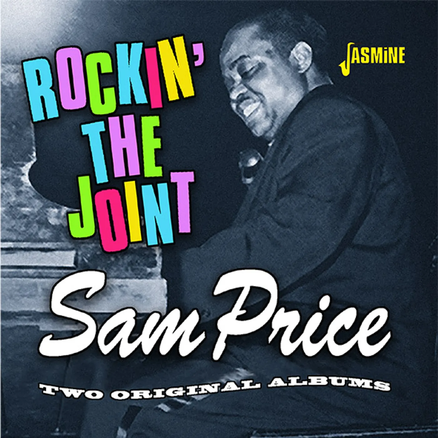 Sam Price ROCKIN THE JOINT: 2 ORIGINAL ALBUMS CD