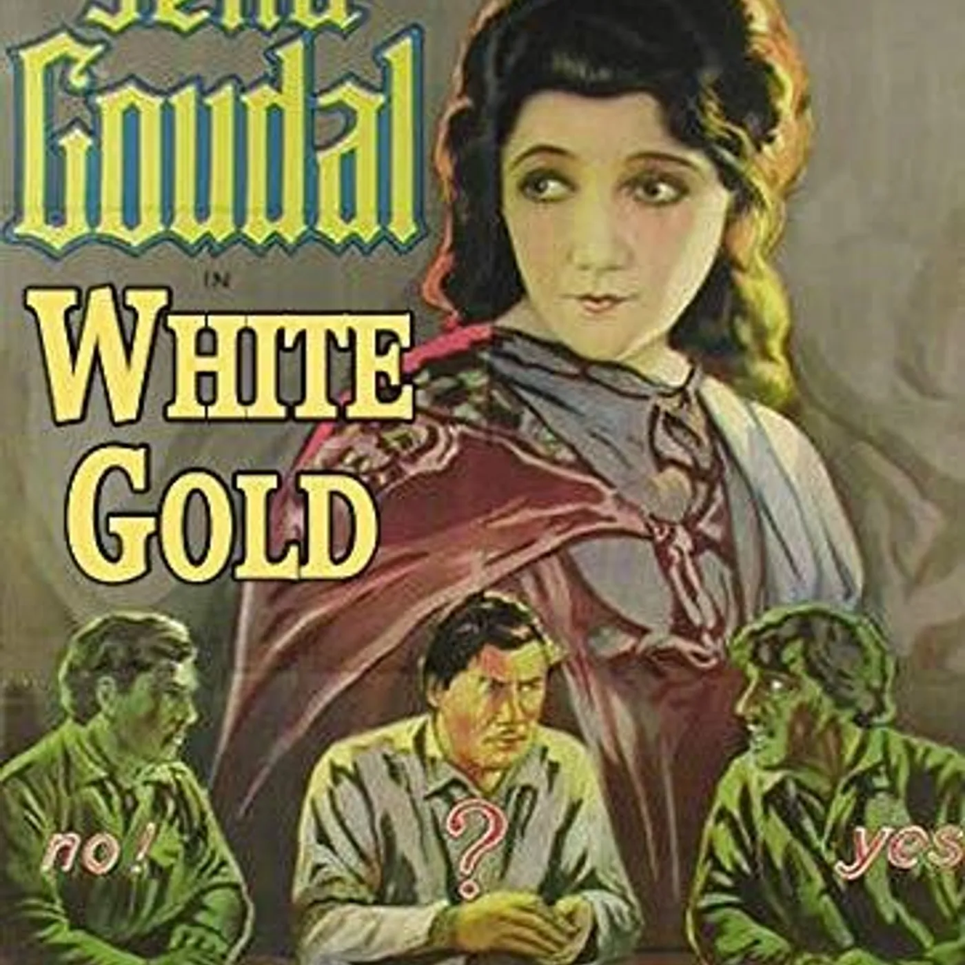 WHITE GOLD (1927) Blu-ray