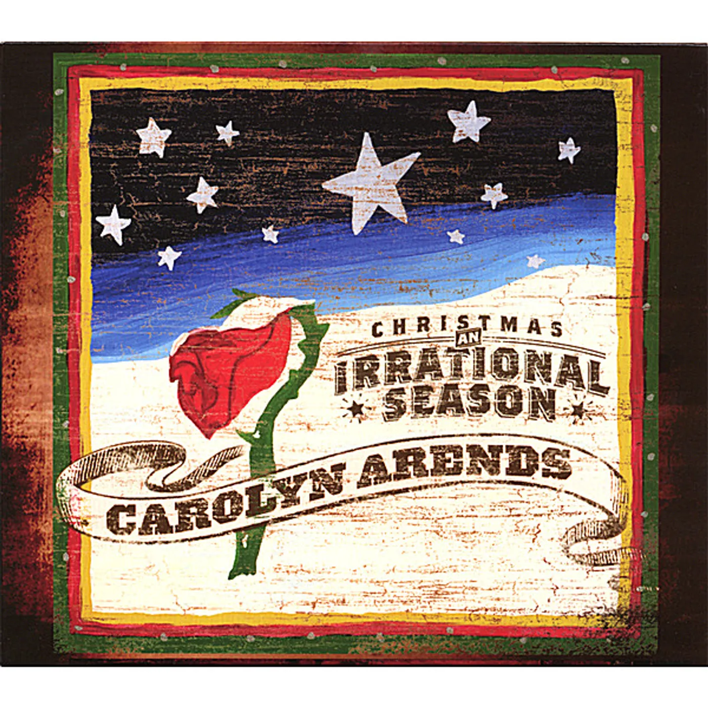 Carolyn Arends CHRISTMAS: AN IRRATIONAL SEASON CD