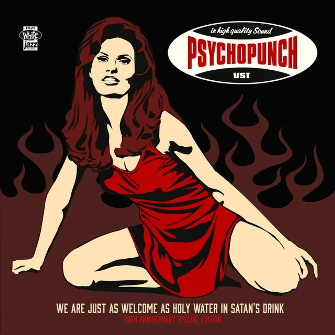 Psychopunch WE ARE JUST AS WELCOME AS HOLY WATER IN SATAN'S Vinyl Record