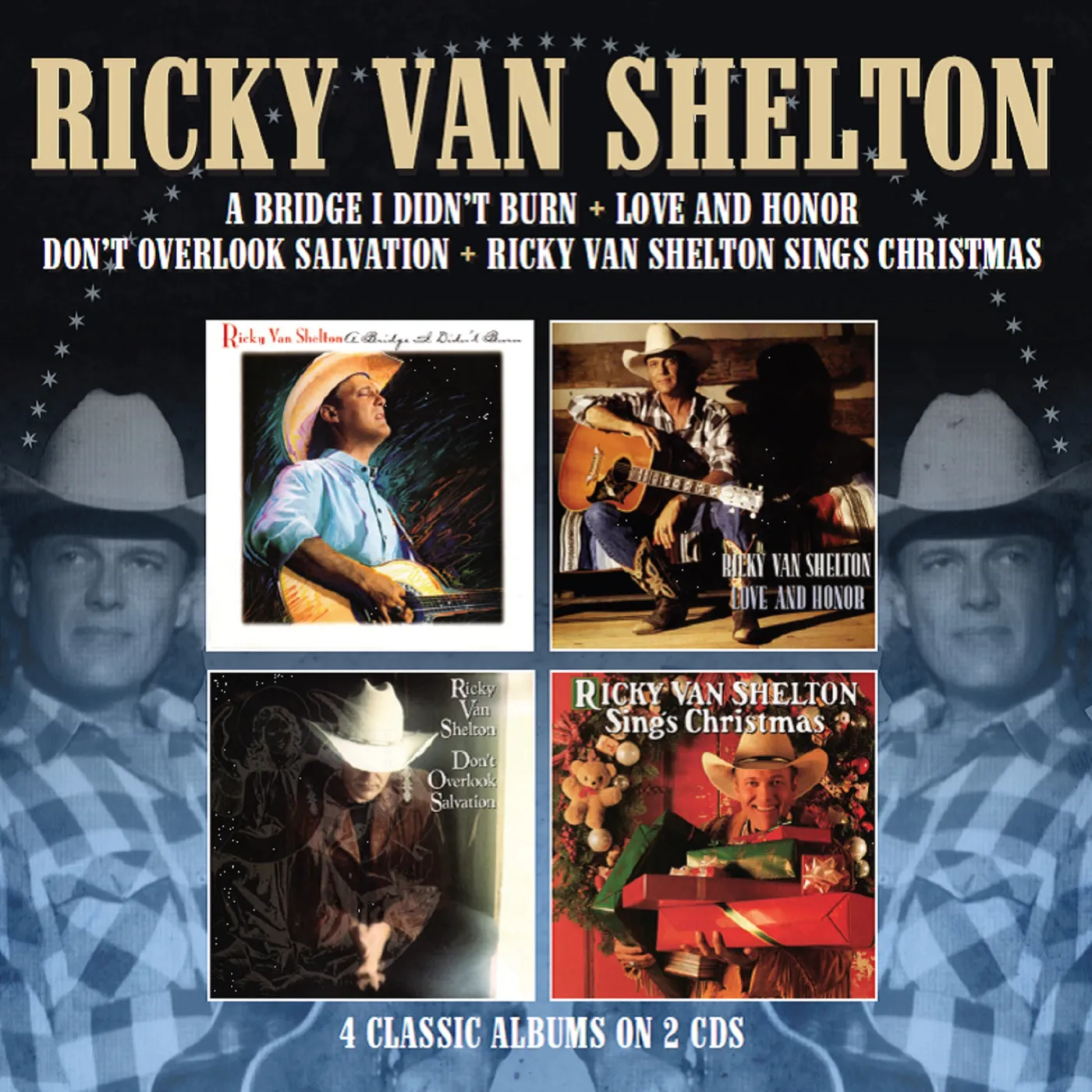 Ricky Van Shelton BRIDGE I DIDN'T BURN / LOVE & HONOR / DON'T CD