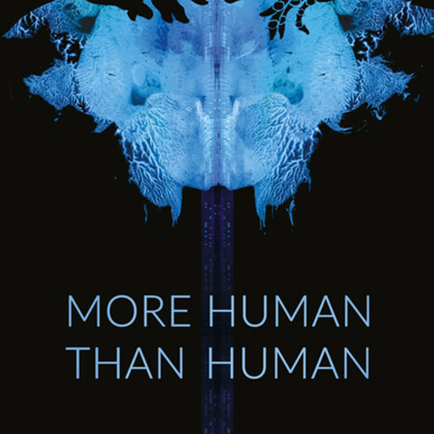 MORE HUMAN THAN HUMAN DVD