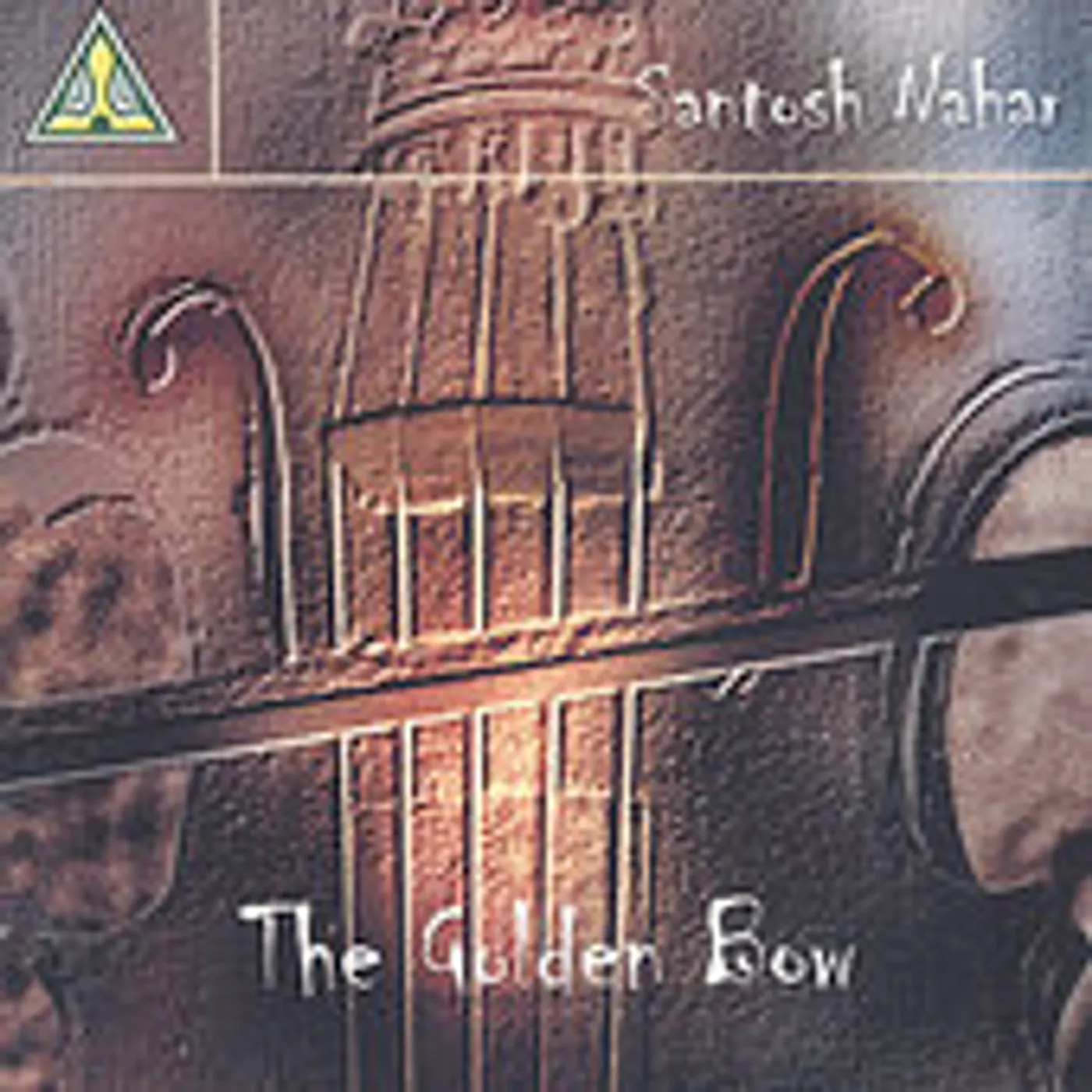 Santosh Nahar GOLDEN BOW CD