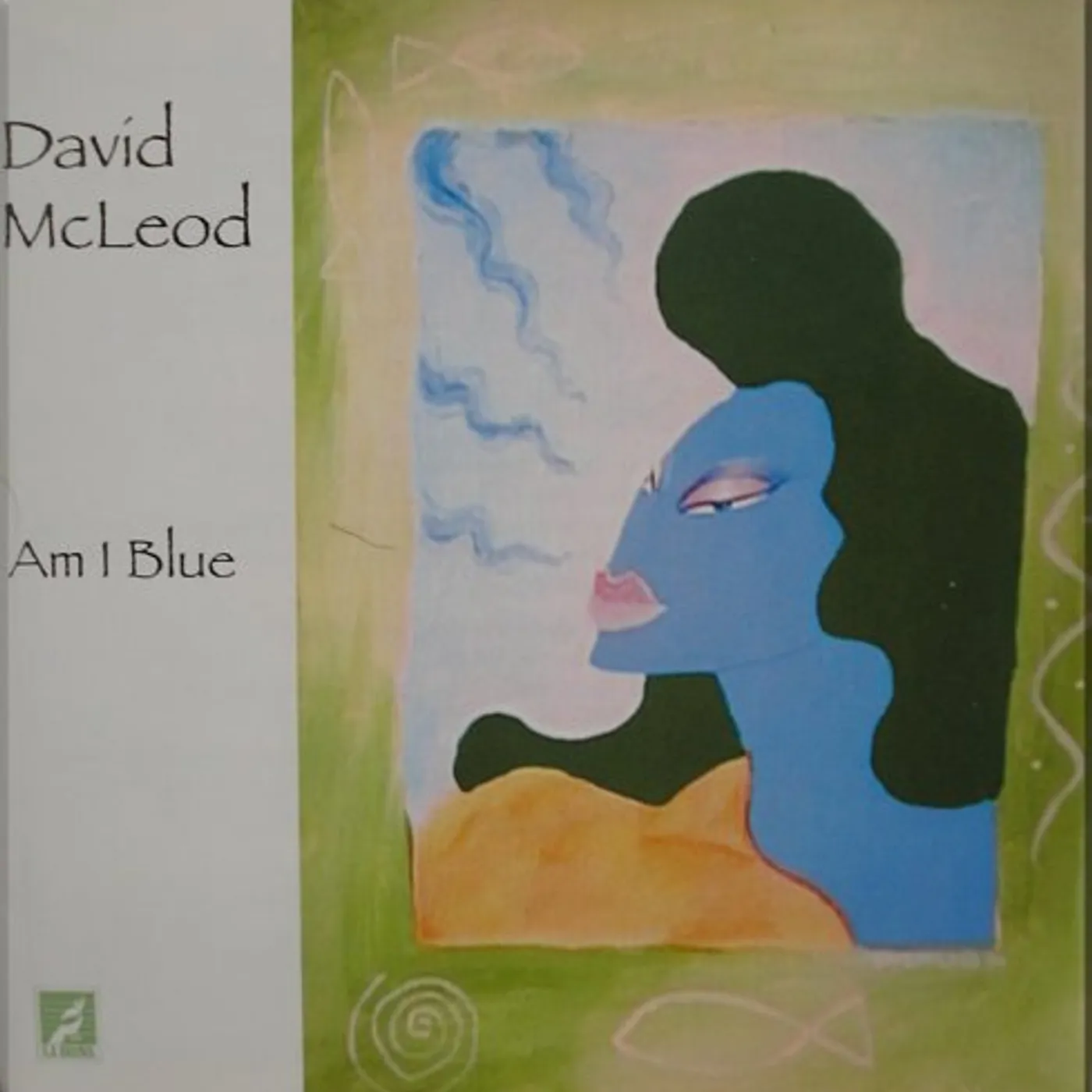 David McLeod AM I BLUE CD