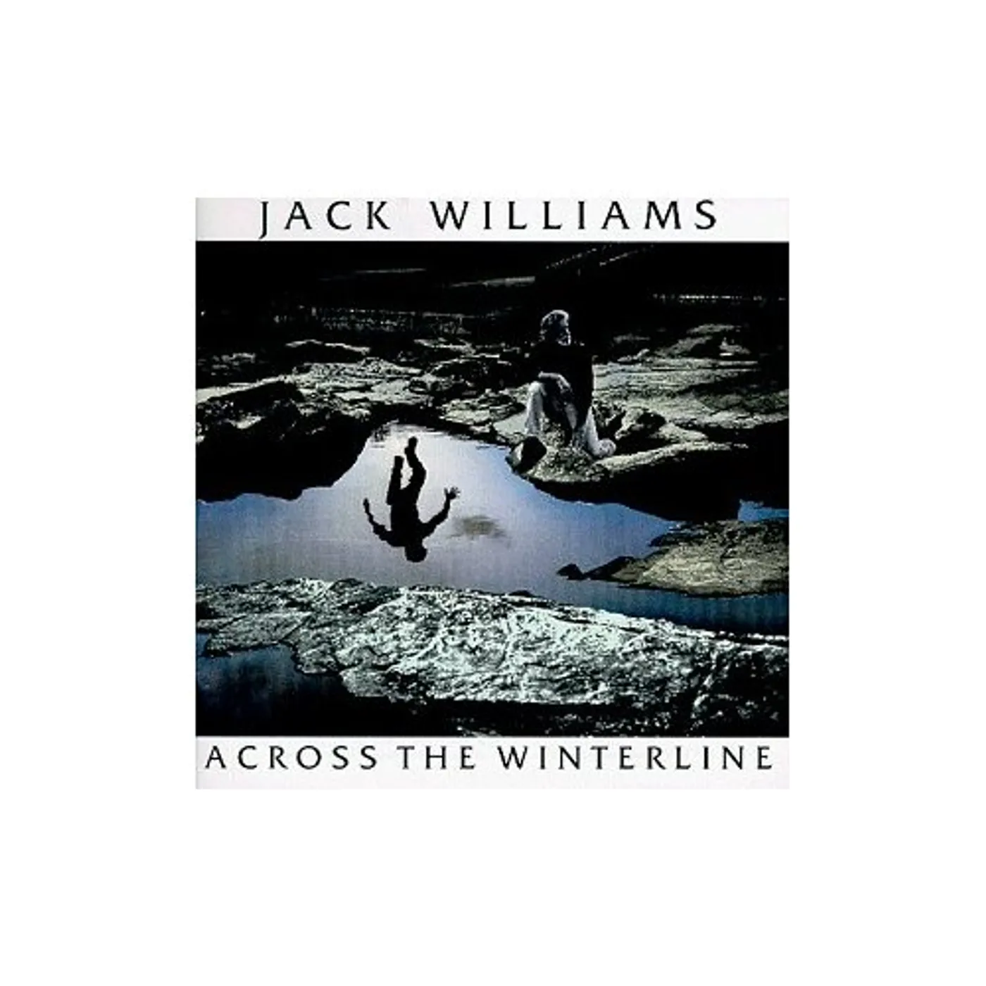 Jack Williams ACROSS THE WINTERLINE CD