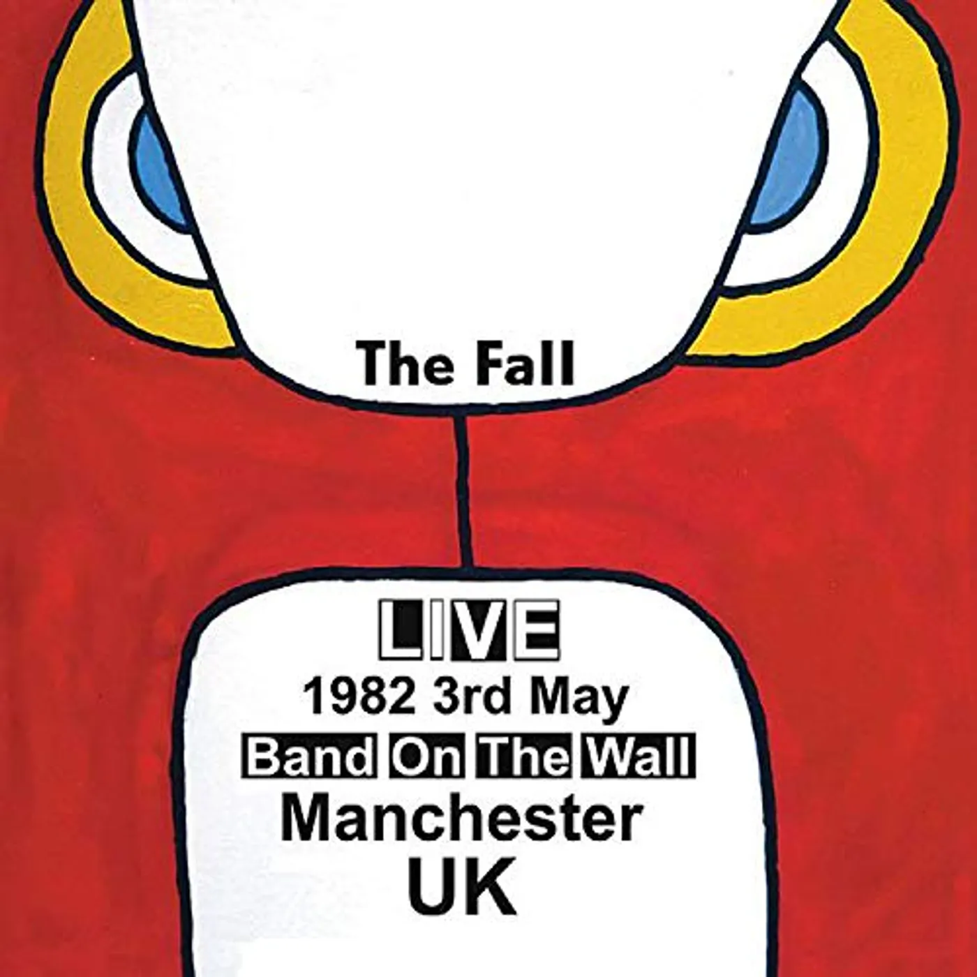 The Fall LIVE AT BAND ON THE WALL MANCHESTER 1982 CD