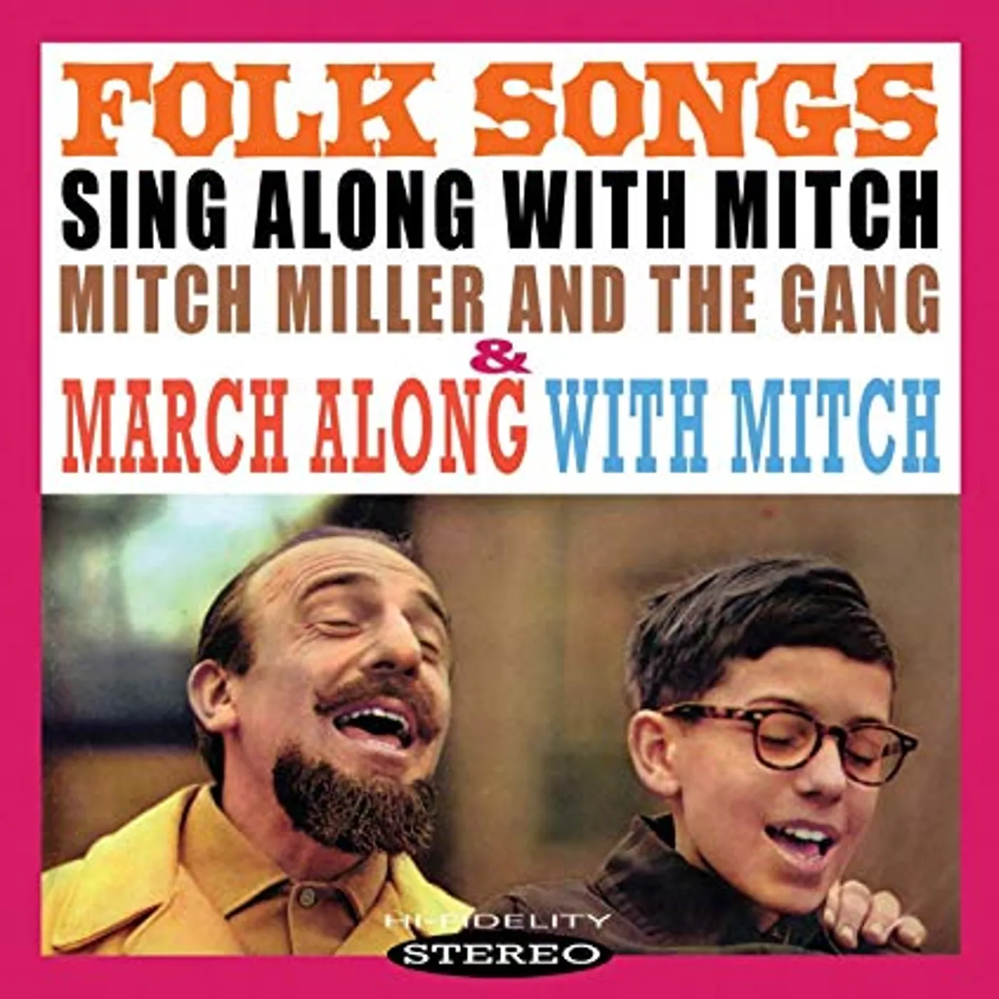 Mitch Miller SING ALONG WITH MITCH: FOLK SONGS & MARCH ALONG CD