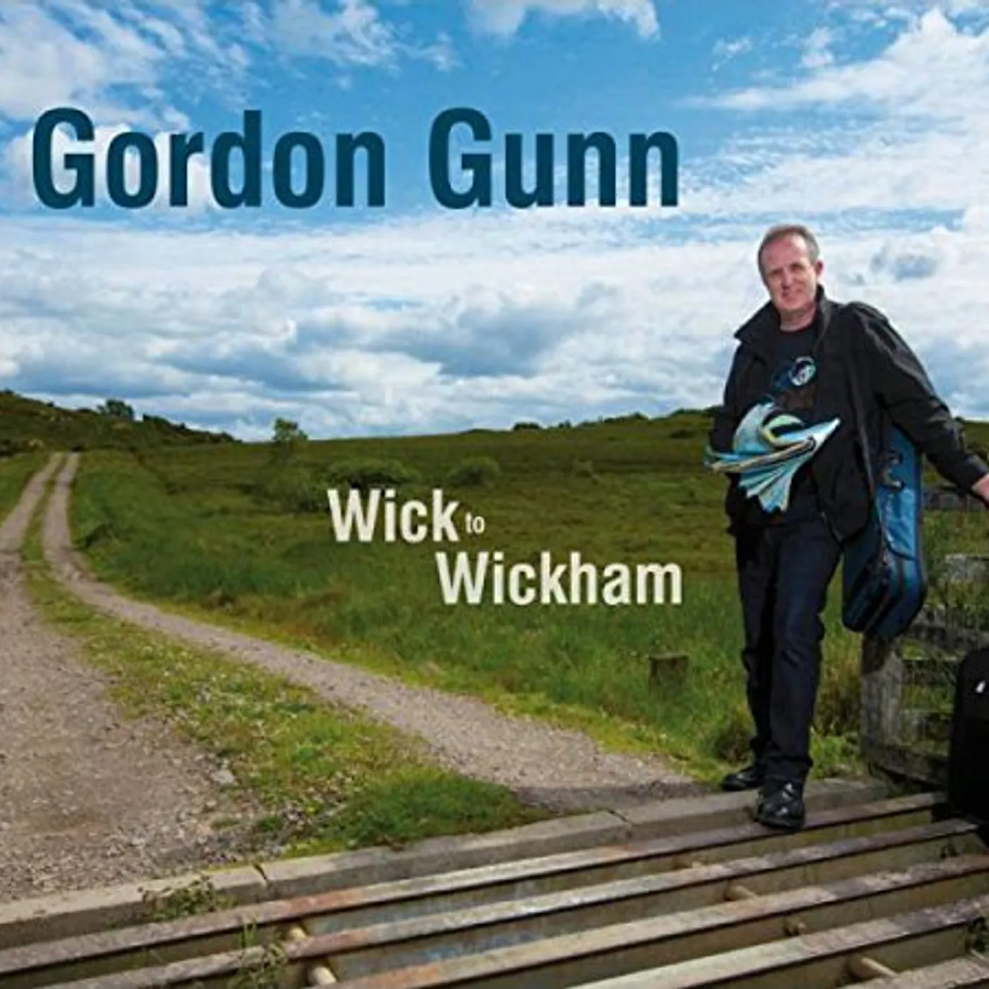 Gordon Gunn WICK TO WICKHAM CD