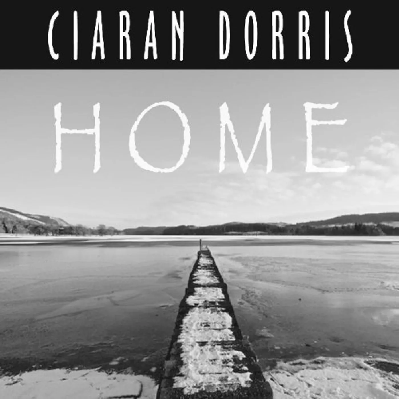 Ciaran Dorris HOME CD