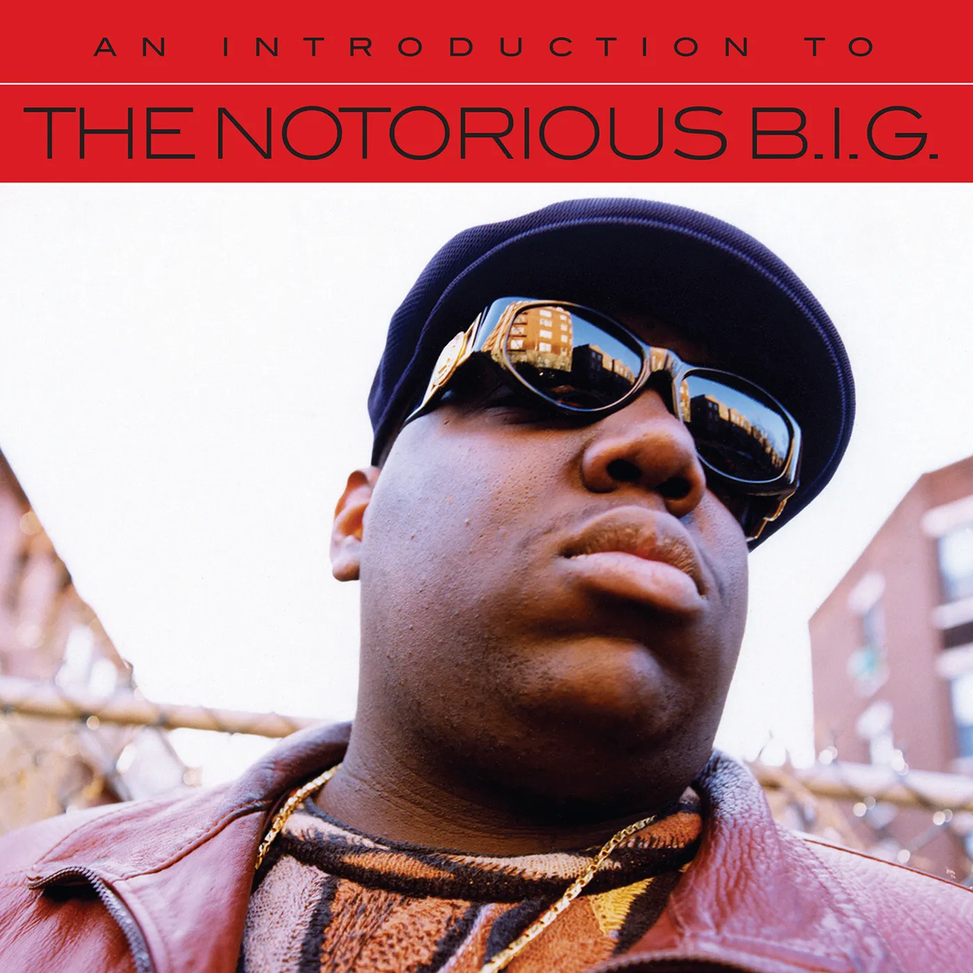 The Notorious B.I.G. AN INTRODUCTION TO CD