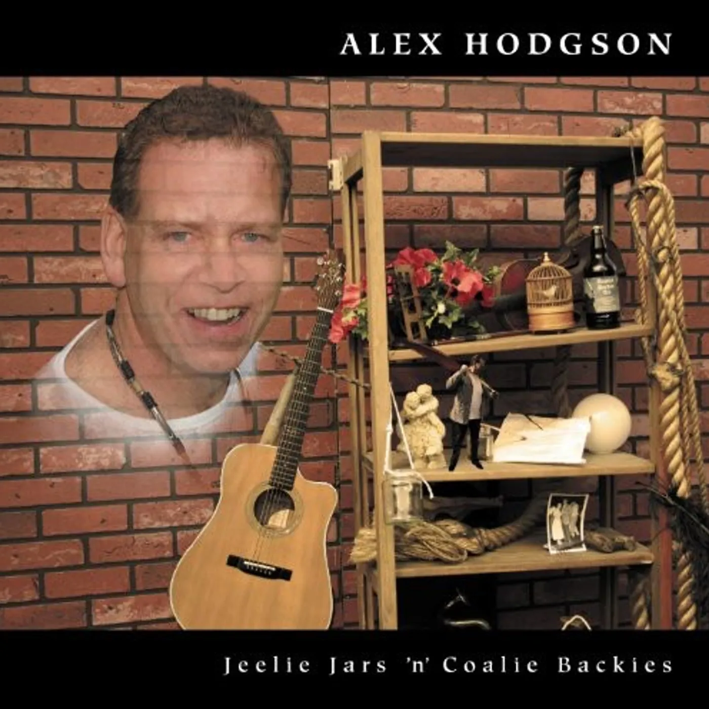 Alex Hodgson JEELIE JARS 'N' COALIE BACKIES CD