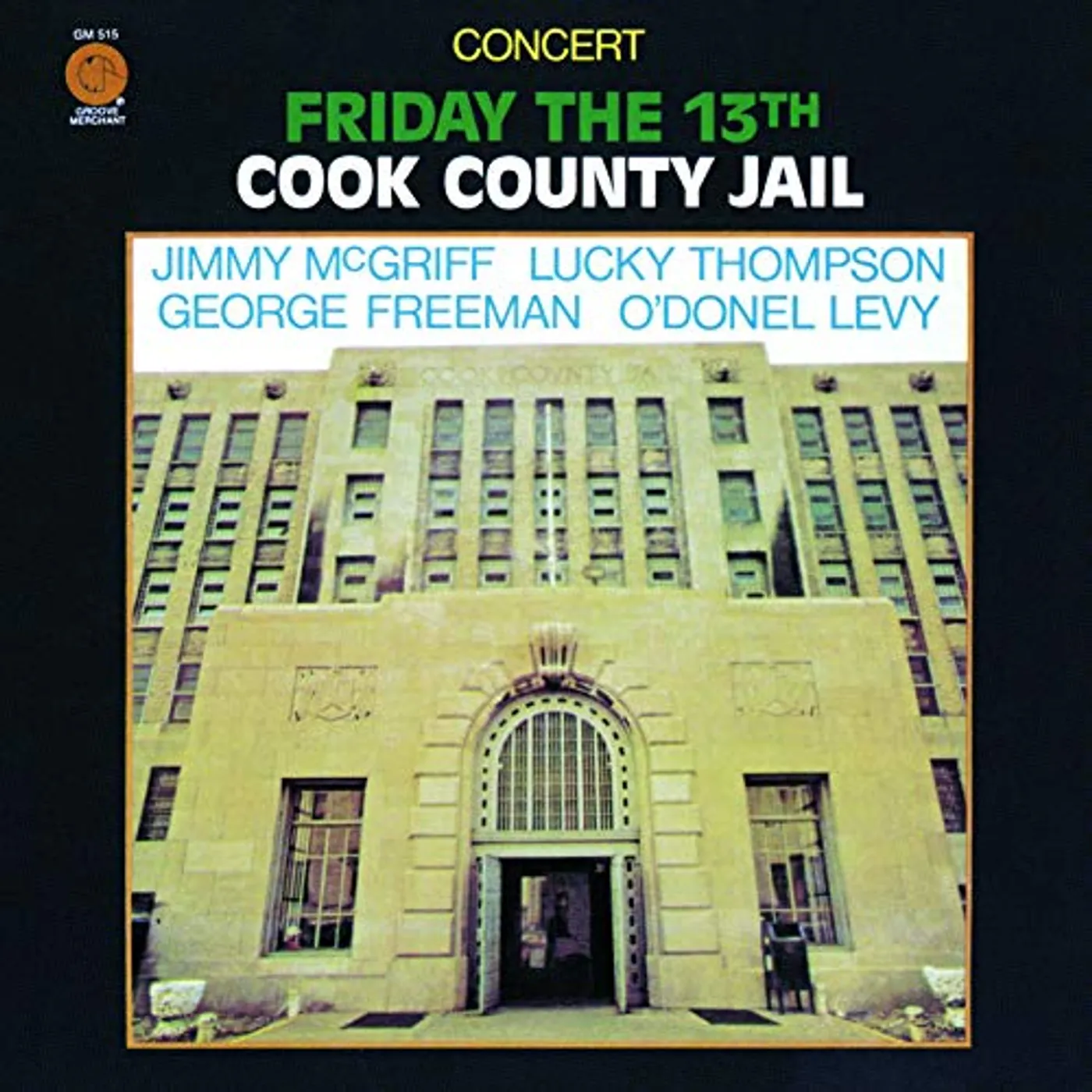 Jimmy McGriff FRIDAY THE 13TH COOK COUNTY JAIL CD
