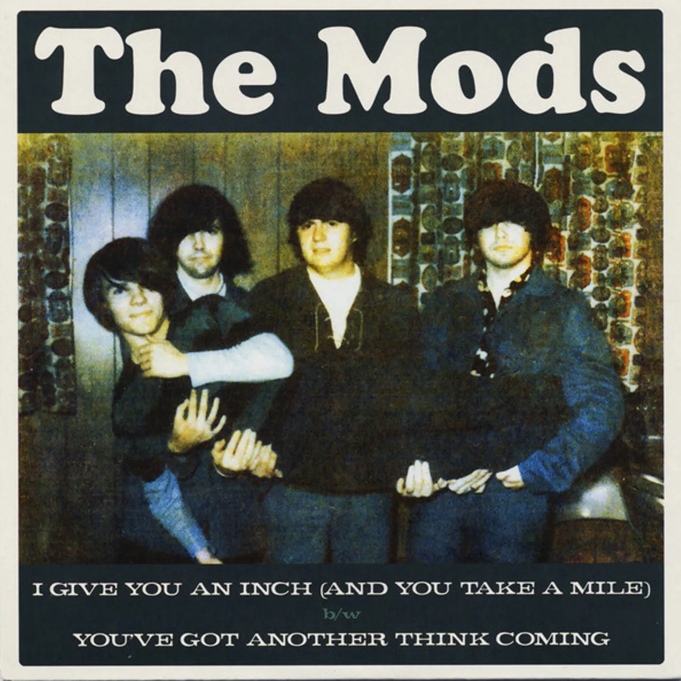 THE MODS I GIVE YOU AN INCH / YOU'VE GOT ANOTHER Vinyl Record