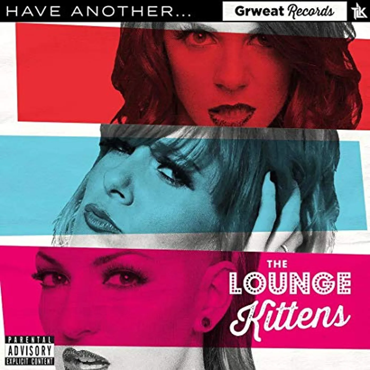 The Lounge Kittens HAVE ANOTHER CD