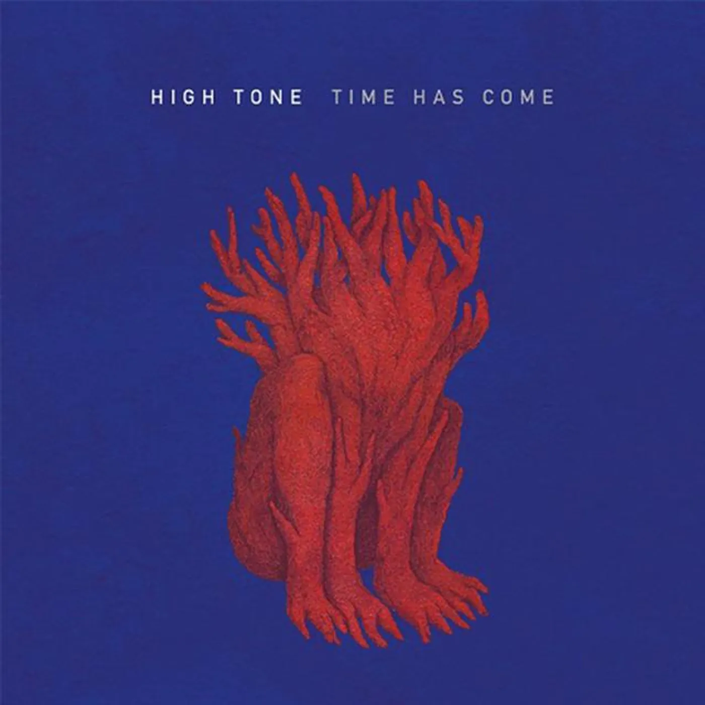 High Tone Time Has Come Vinyl Record
