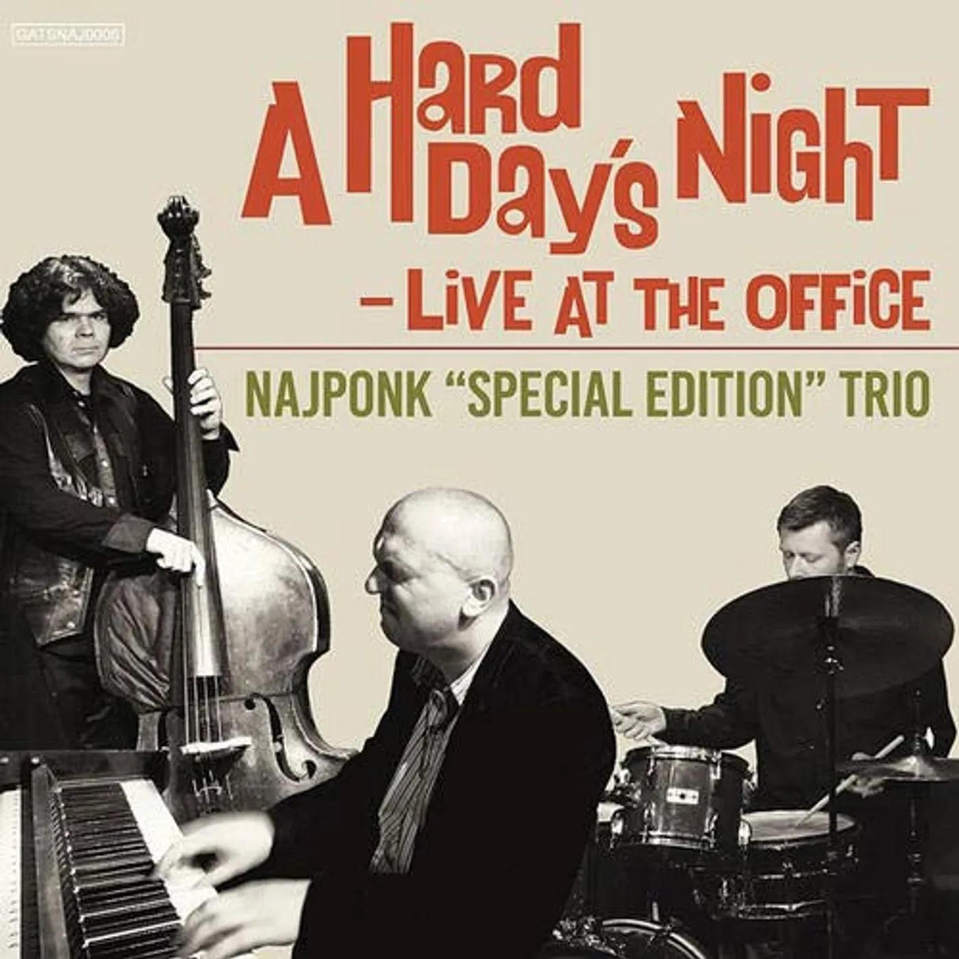 Najponk Trio HARD DAY'S NIGHT / LIVE AT THE OFFICE CD
