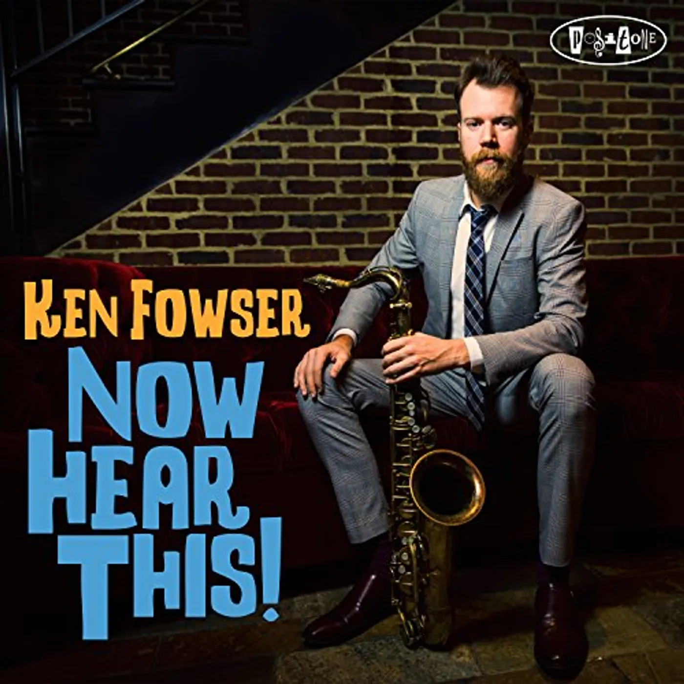 Ken Fowser NOW HEAR THIS CD