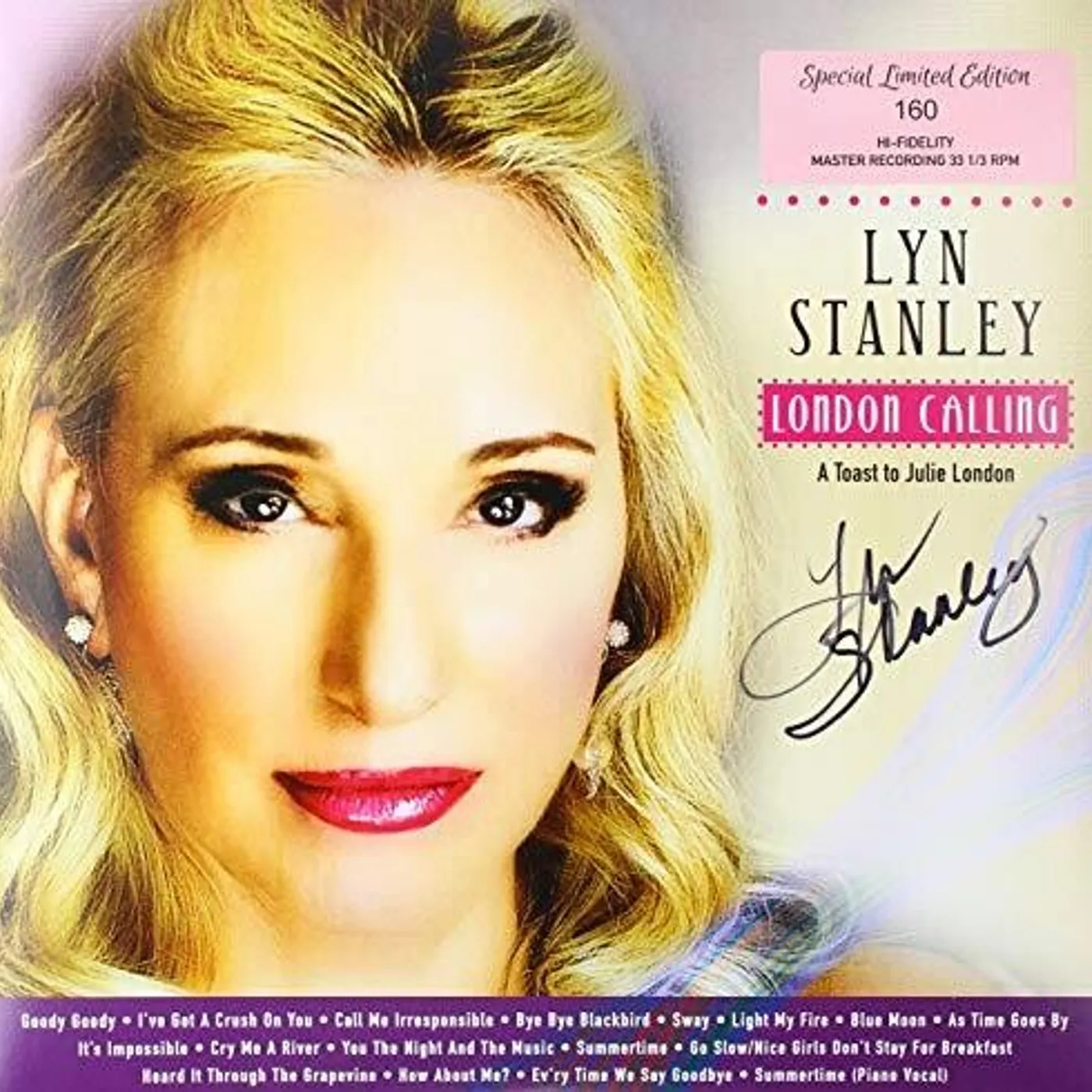 Lyn Stanley LONDON CALLING: TOAST TO JULIE LONDON / SIGNED & Vinyl Record