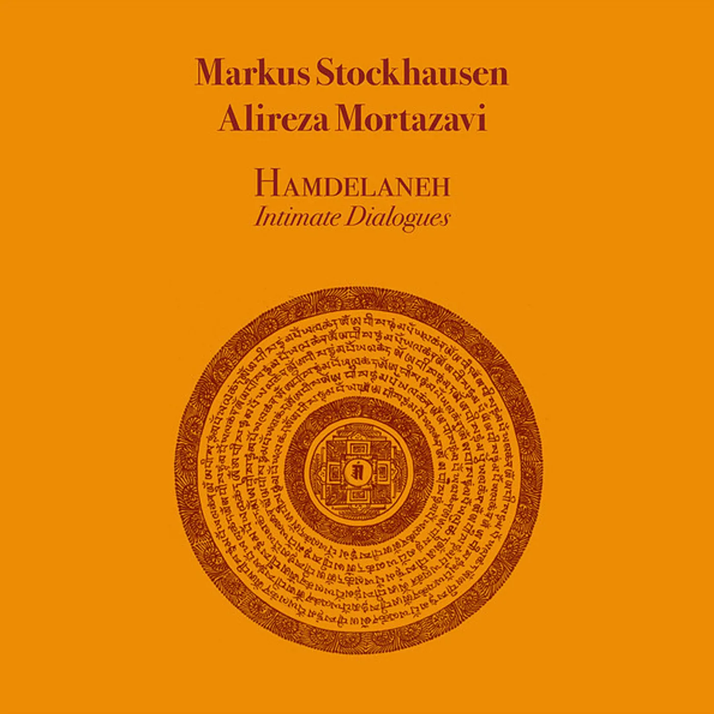Markus Stockhausen / Alireza Mortazavi HAMDELANEH INTIMATE DIALOGUES Vinyl Record