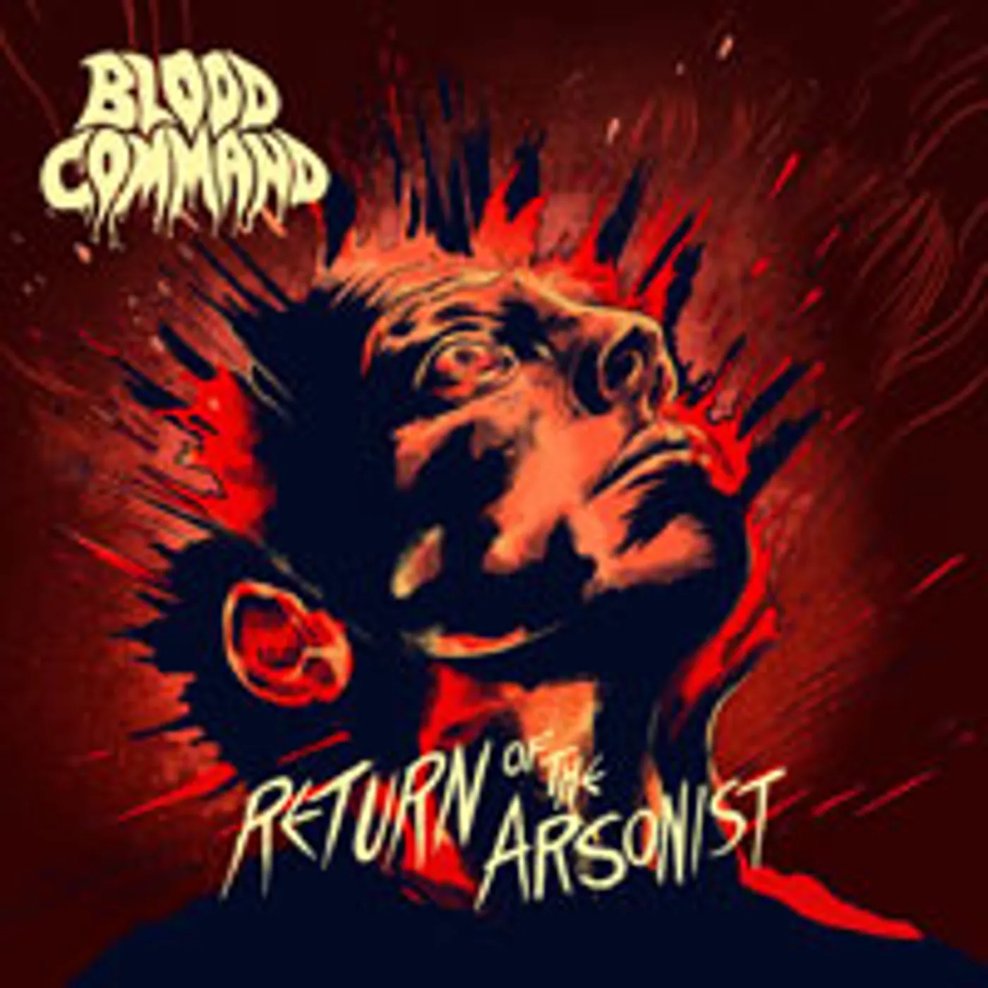 Blood Command Return of the Arsonist Vinyl Record