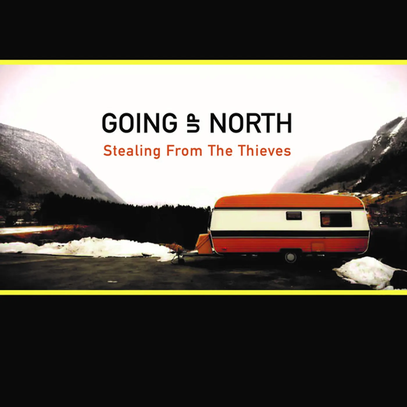 Going Up North STEALING FROM THE THIEVES CD