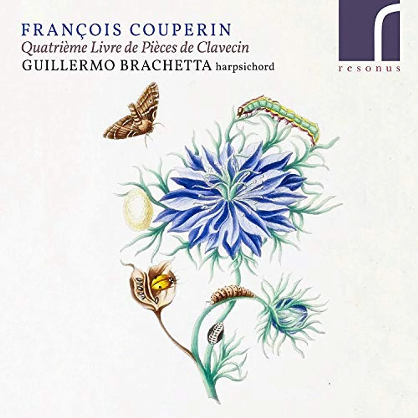 Guillermo Brachetta COUPERIN: QUATRIEME LIVRE DE PIECES DE CLAVECIN CD