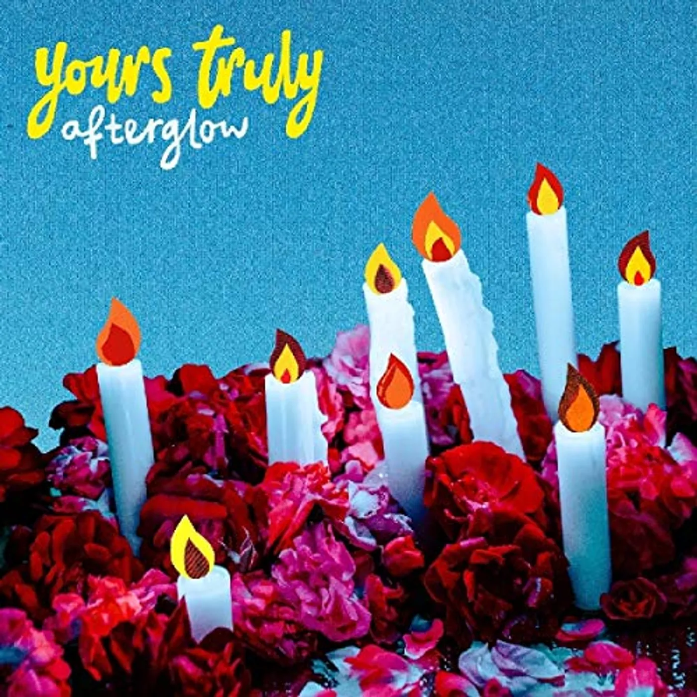 Yours Truly AFTERGLOW CD