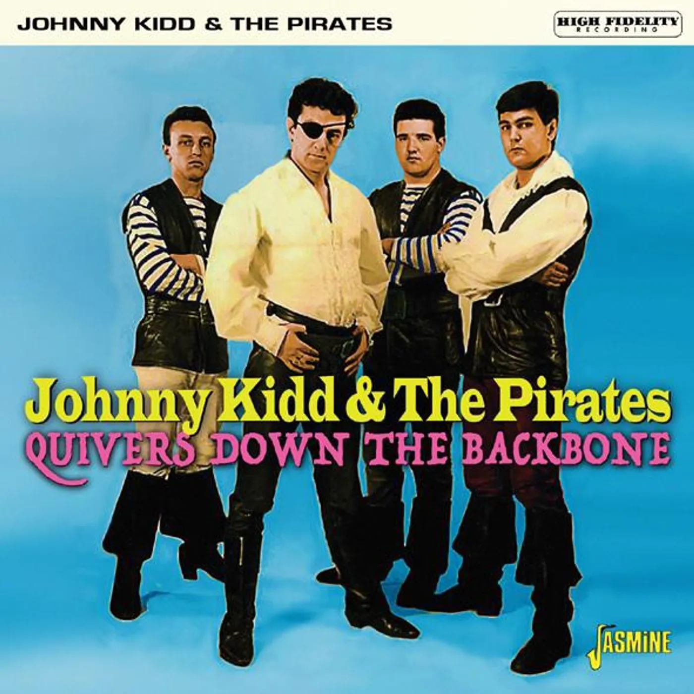 Johnny Kidd & The Pirates QUIVERS DOWN THE BACKBONE CD