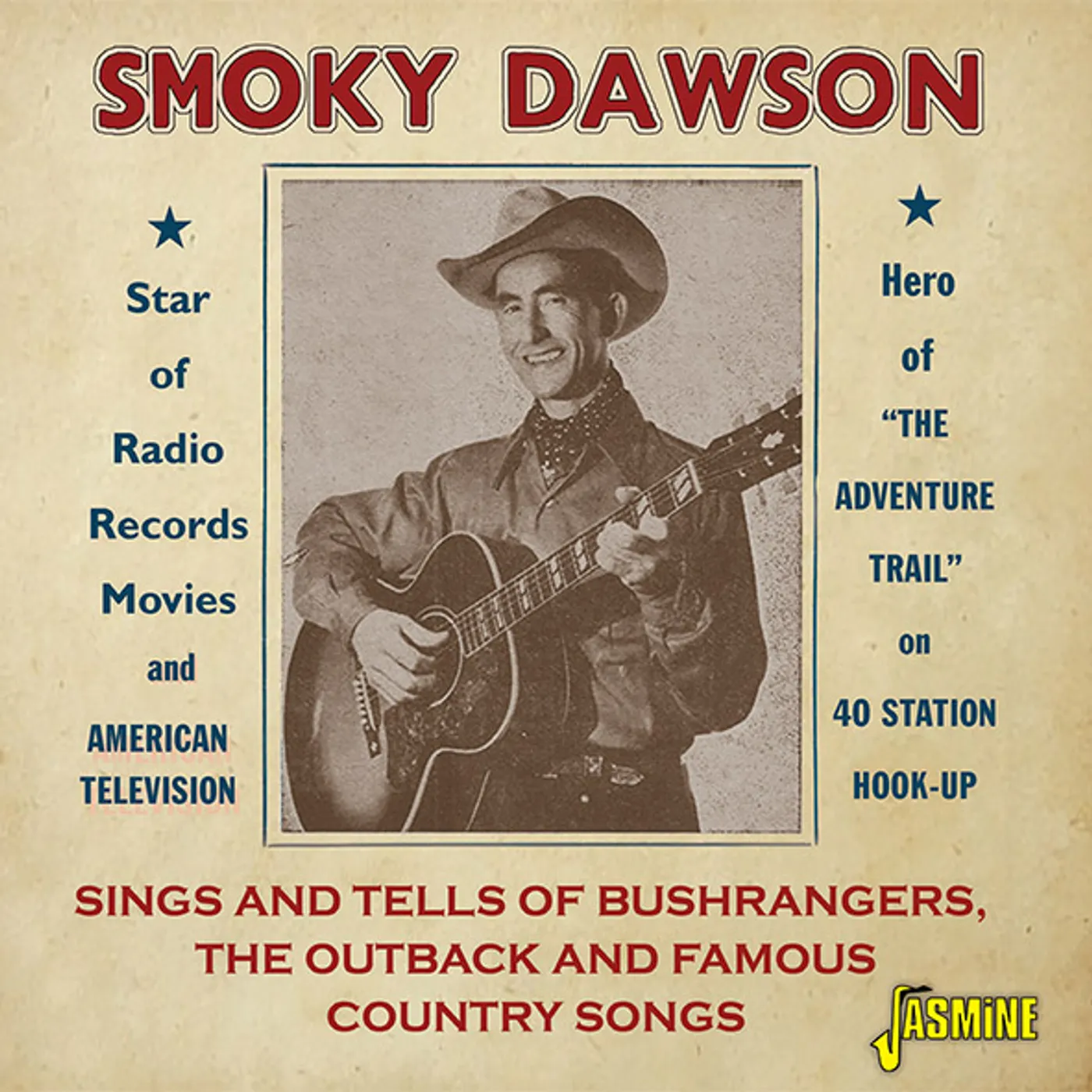 Smoky Dawson SINGS & TELLS OF BUSHRANGERS OUTBACK & FAMOUS CD