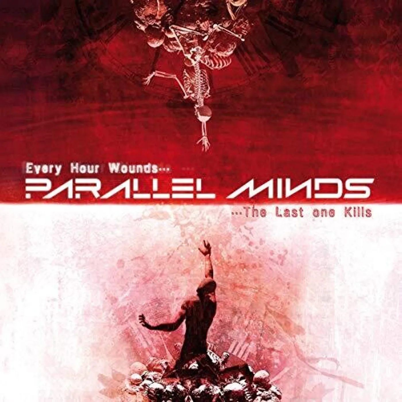 Parallel Minds EVERY HOUR WOUNDS…THE LAST CD