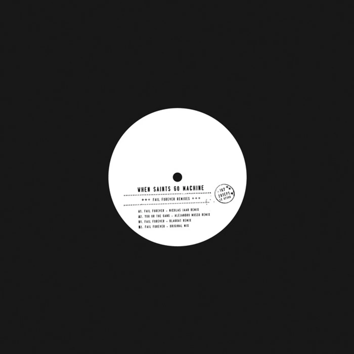 When Saints Go Machine FAIL FOREVER: REMIX Vinyl Record