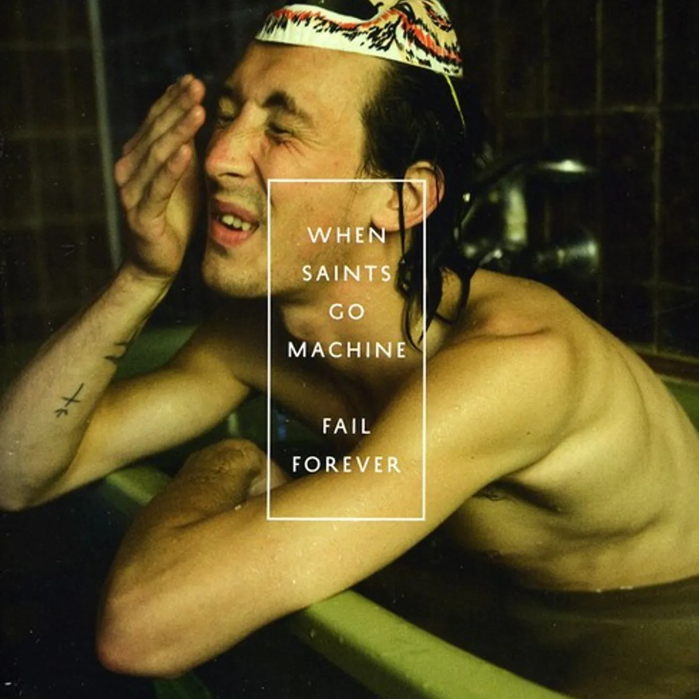 When Saints Go Machine FAIL FOREVER CD