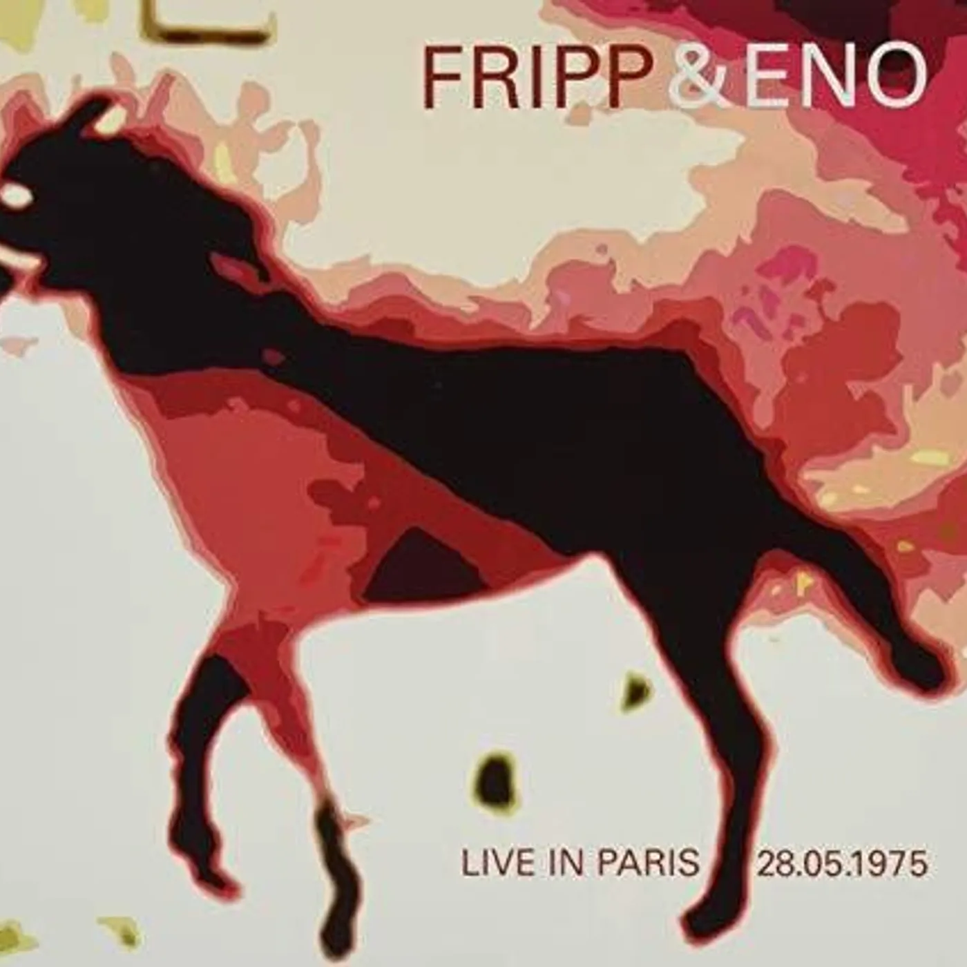 Fripp & Eno LIVE IN PARIS 28.05.1975 CD
