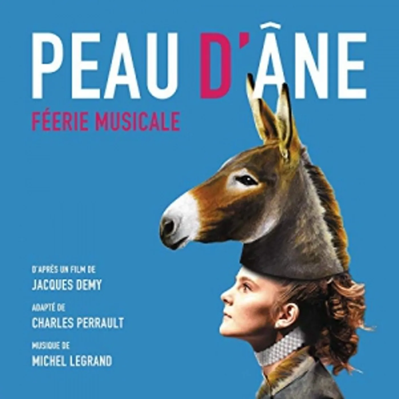 Michel Legrand PEAU D'ANE: FEERIE MUSICALE / Original Soundtrack CD