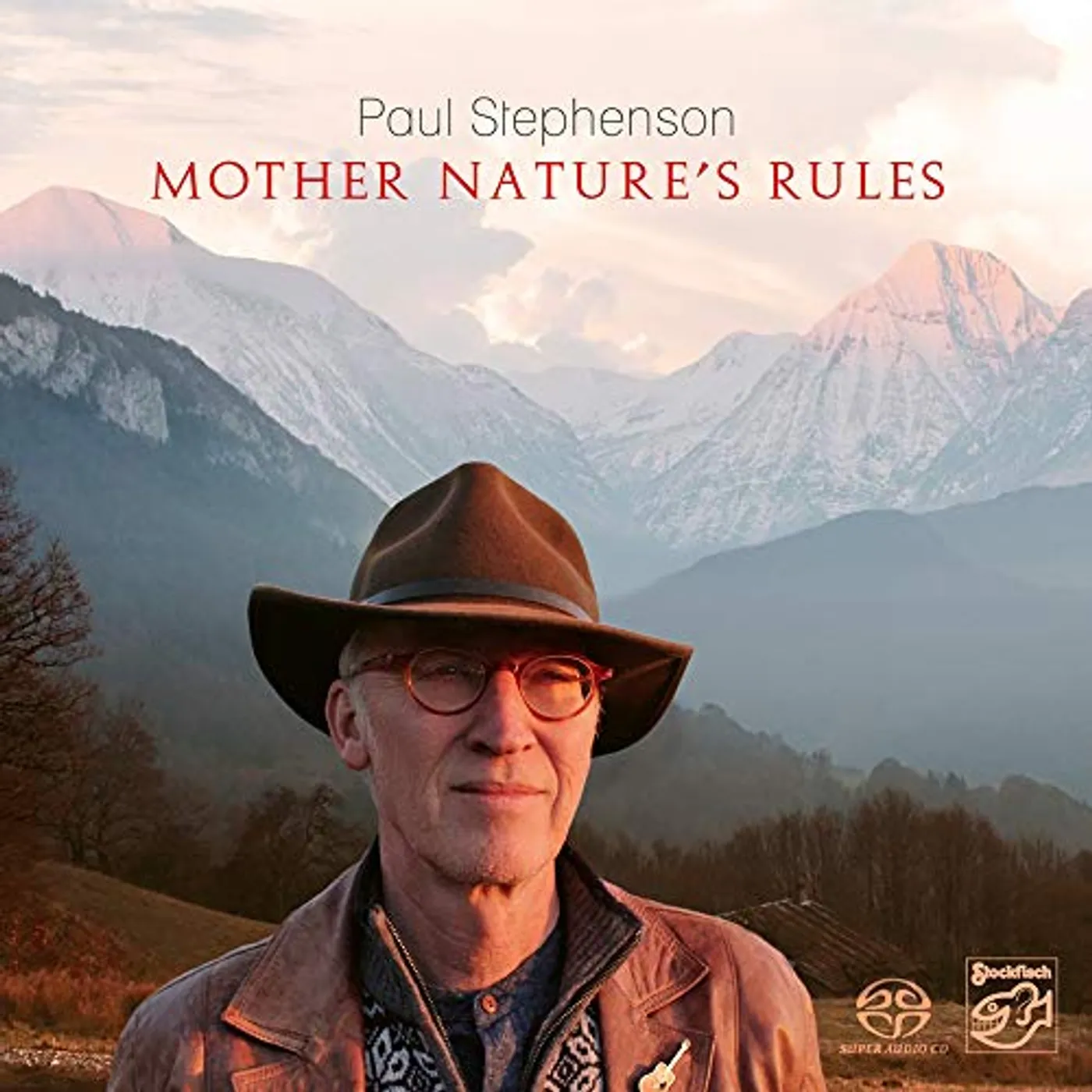 Paul Stephenson MOTHER NATURE'S RULES Super Audio CD